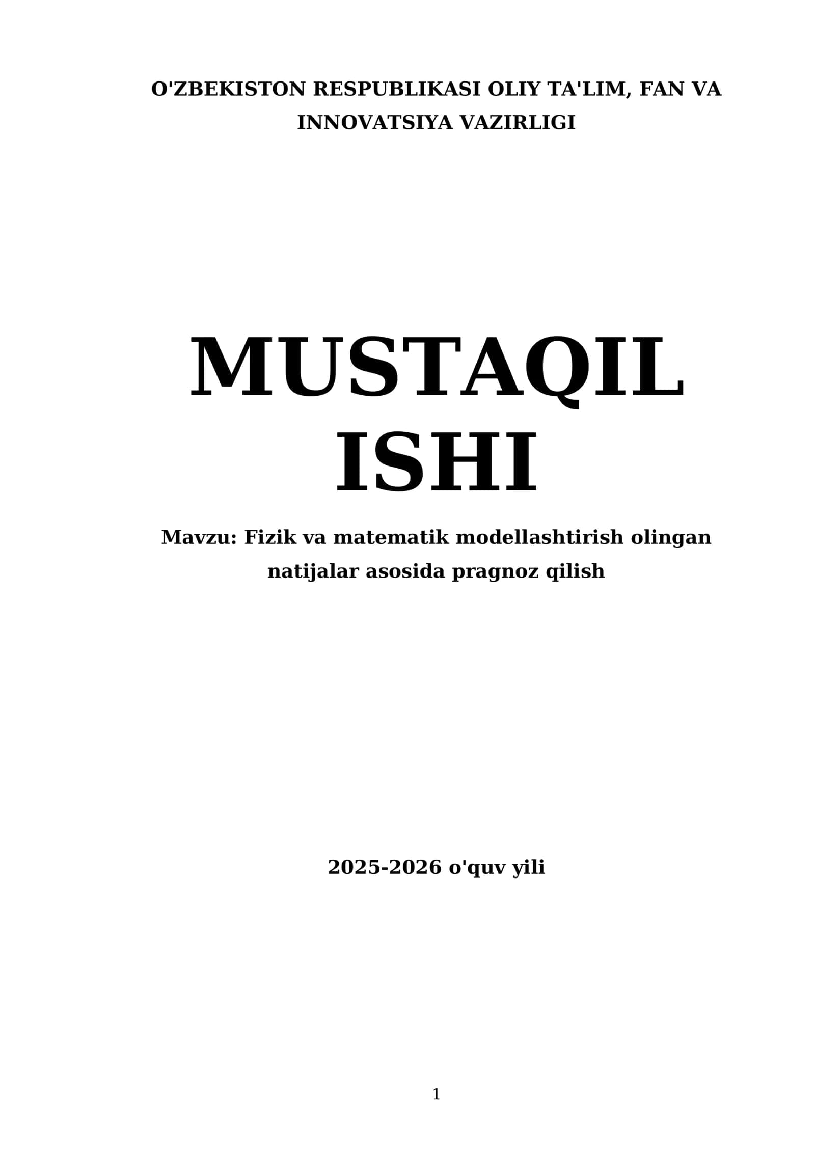 Fizik va matematik modellashtirish olingan natijalar asosida pragnoz qilish 1
