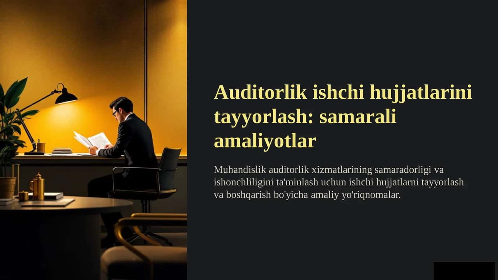 Auditorlik ishchi hujjatlarini tayyorlash 1