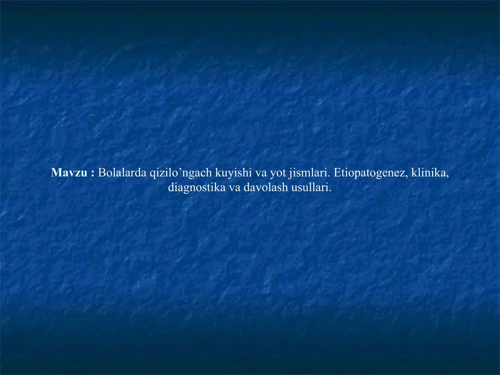 Bolalarda qizilo’ngach kuyishi va yot jismlari 1