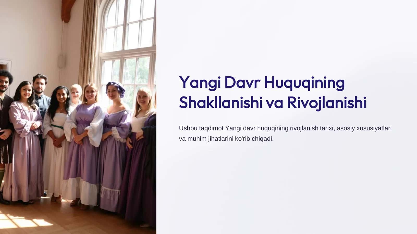 Yangi Davr Huquqining  Shakllanishi va Rivojlanishi 1