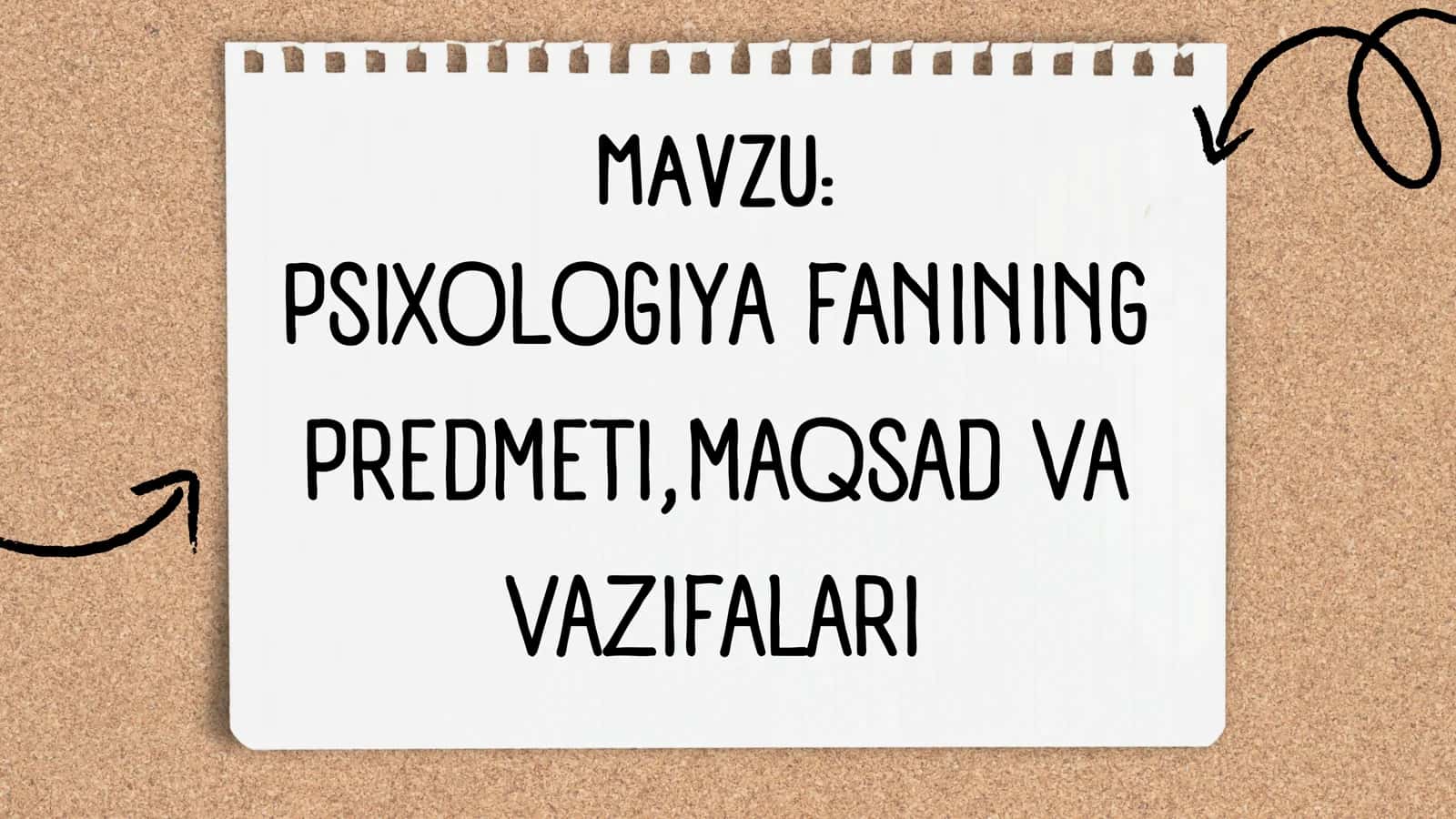 PSIXOLOGIYA FANINING PREDMETI, MAQSAD VA VAZIFALARI 1