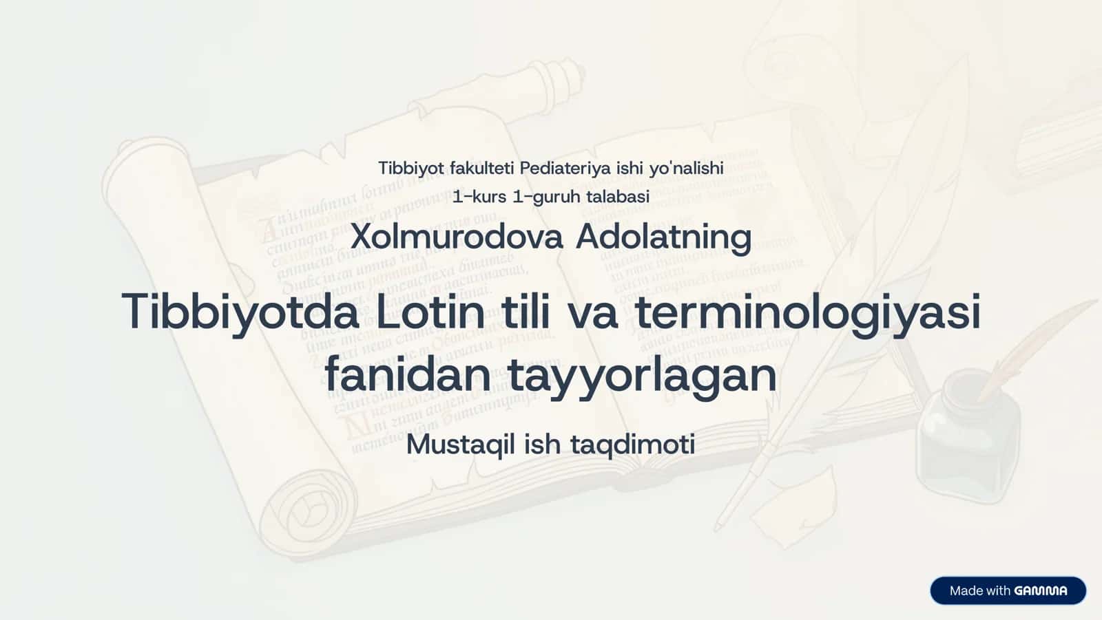 Tibbiyotda Lotin tili va terminologiyasi fanidan tayyorlagan Mustaqil ish taqdimoti 1