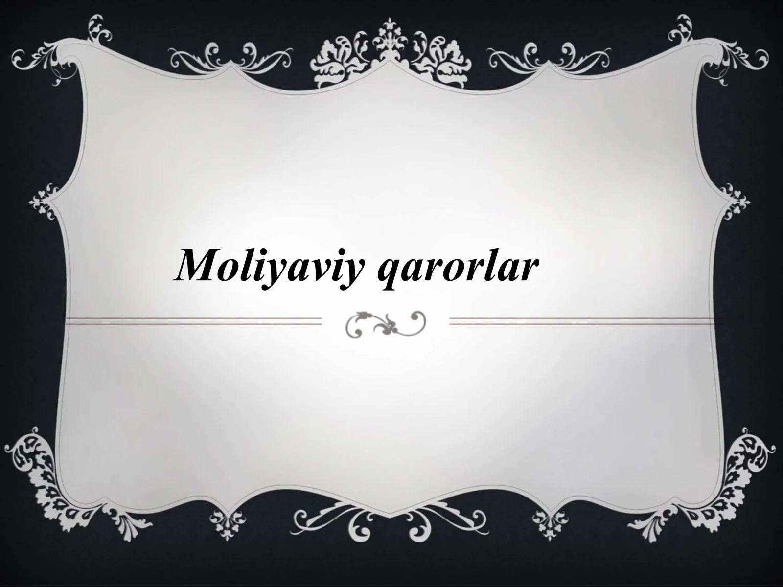 Moliyaviy qarorlar 1