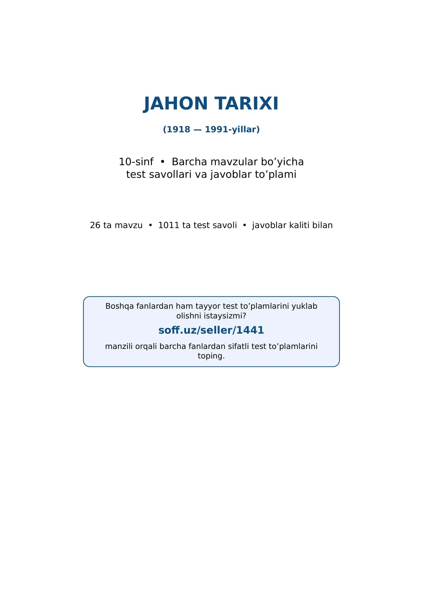 10-sinf Jahon tarixi fanidan mavzulashtirilgan test va savollar to'plami 1