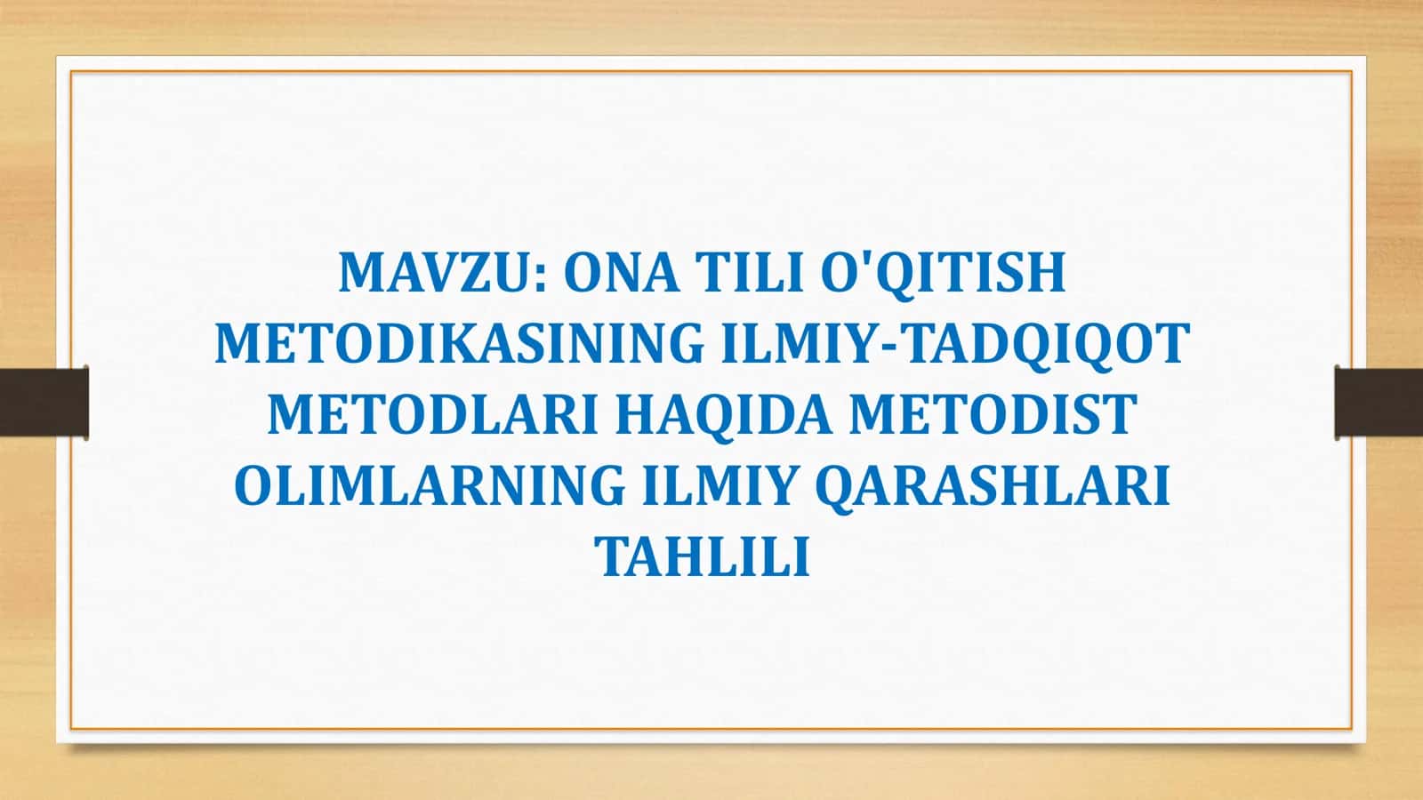 ONA TILI O'QITISH METODIKASINING ILMIY-TADQIQOT METODLARI HAQIDA METODIST OLIMLARNING ILMIY QARASHLARI TAHLILI 1