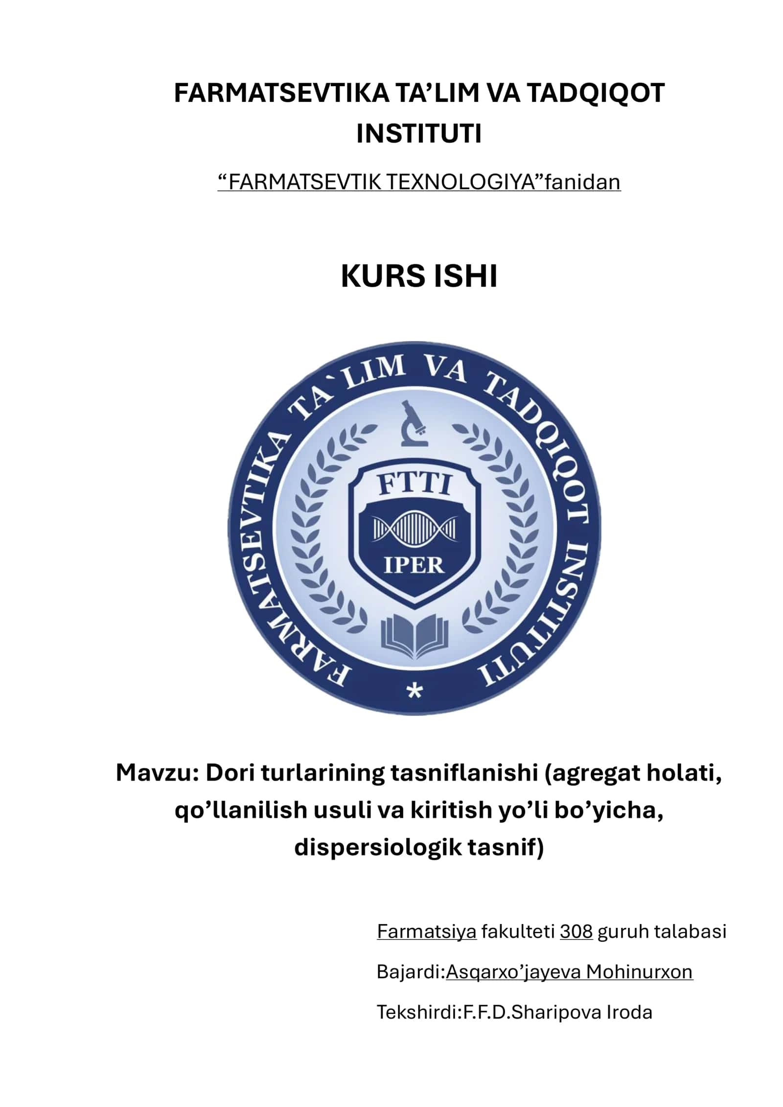 Farmatsevtik texnologiyadan Dori turlari texnologiyasi mavzusida tayyorlangan kurs ishi 1