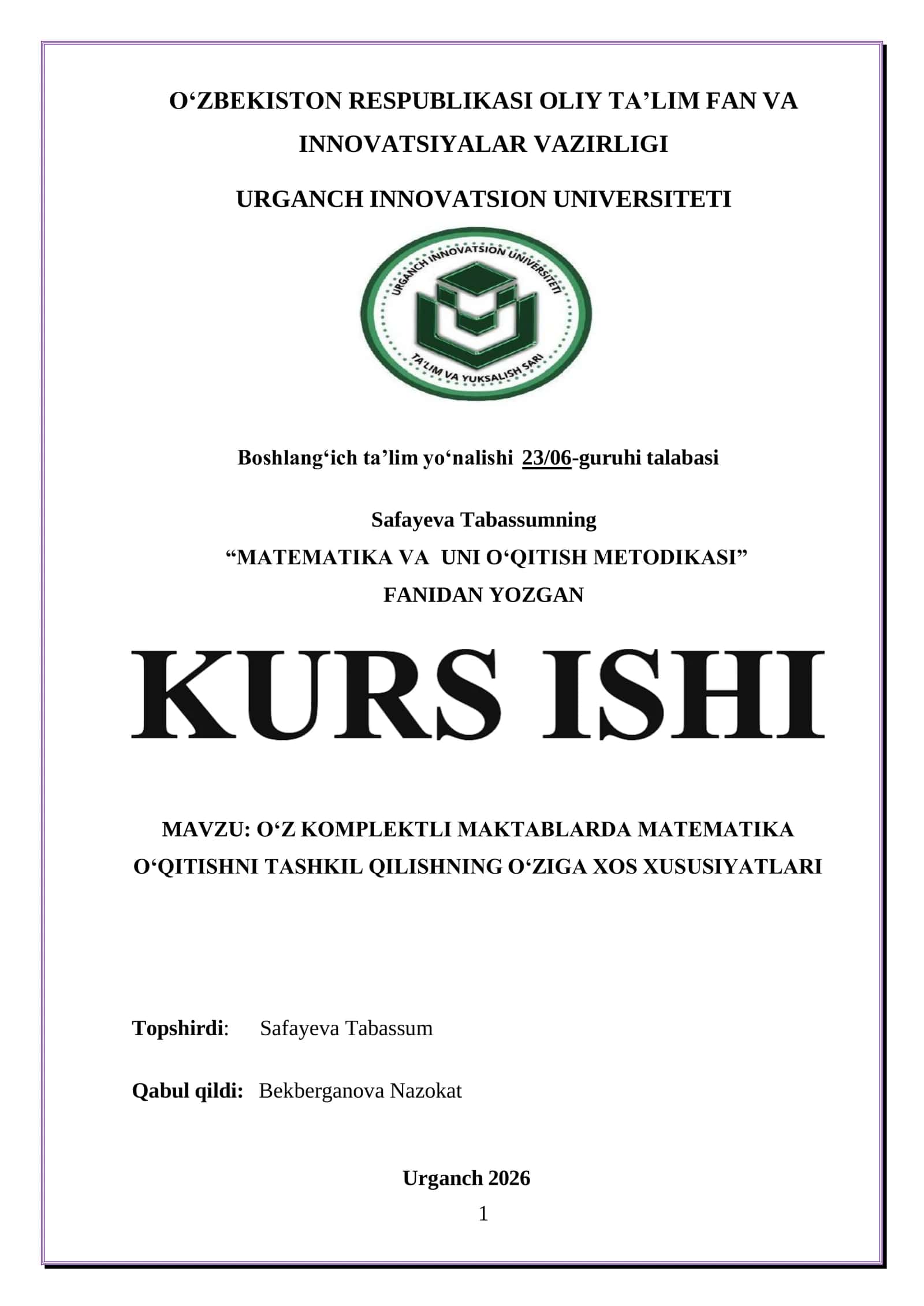 O‘Z KOMPLEKTLI MAKTABLARDA MATEMATIKA O‘QITISHNI TASHKIL QILISHNING O‘ZIGA XOS XUSUSIYATLARI 1