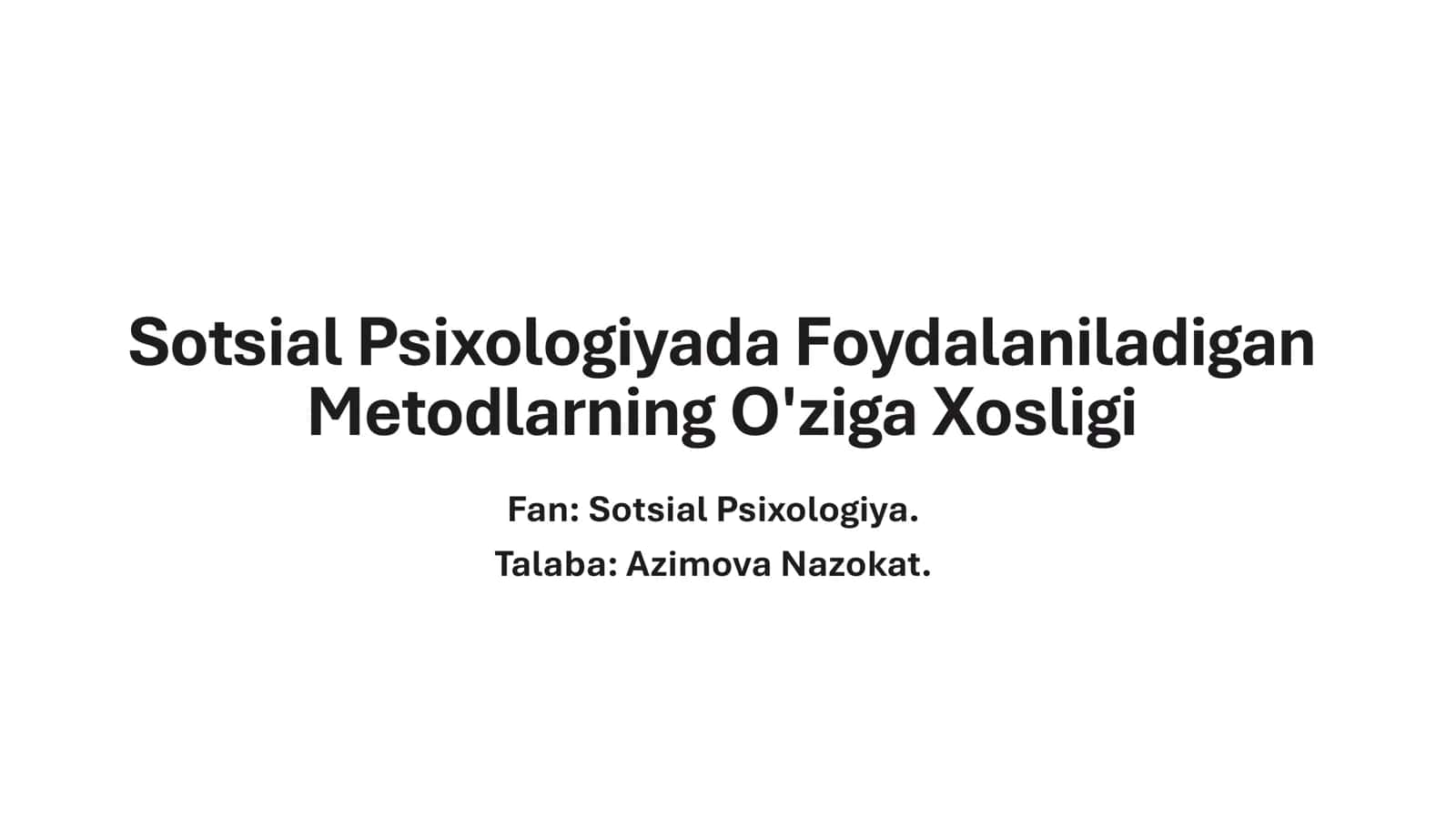 Sotsiаl Psixologiyada Foydalaniladigan Metodlarning O'ziga Xosligi 1