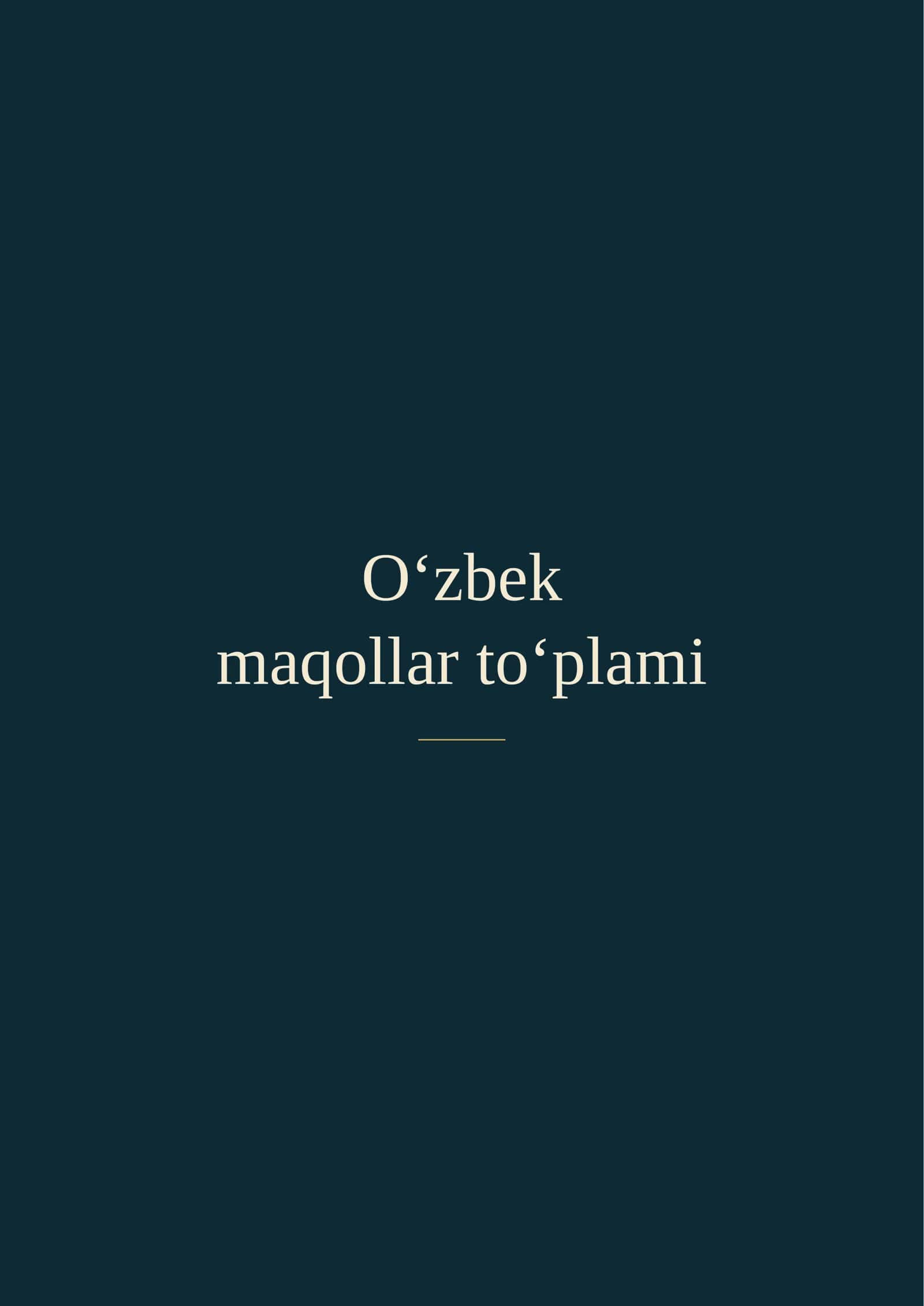 O‘zbek maqollar to‘plami 1