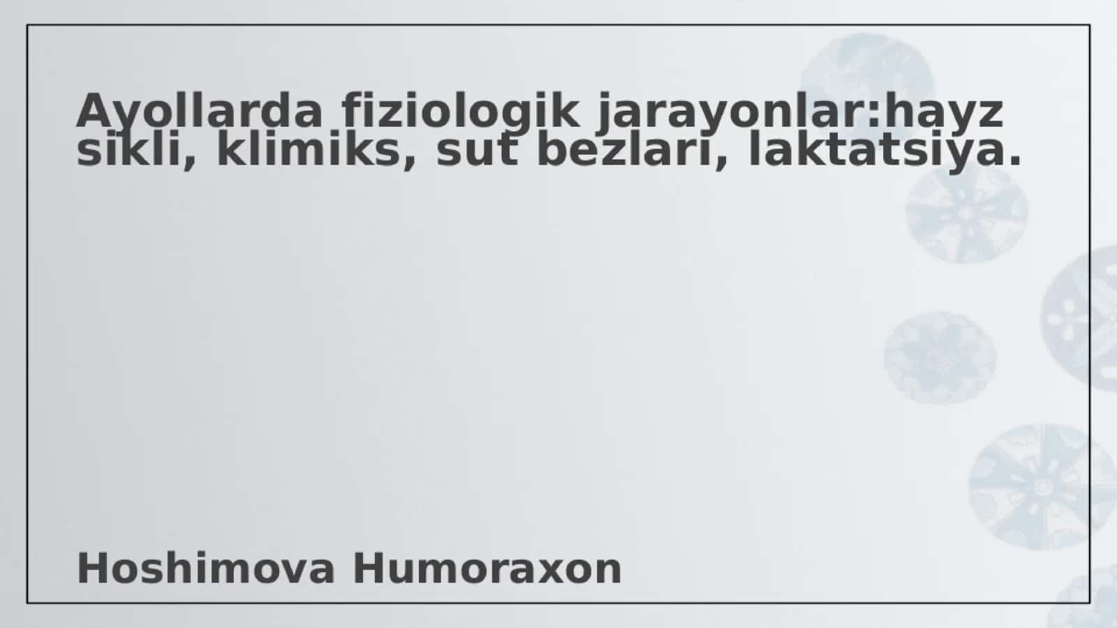 Ayollardafiziologikjarayonlar 1