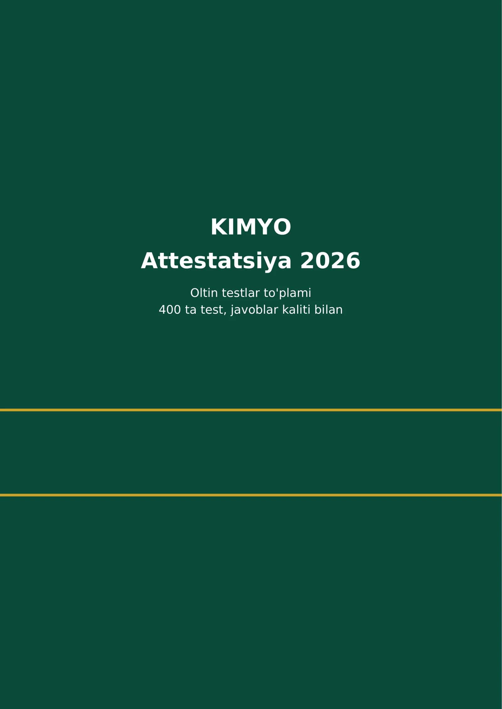 Kimyo: Attestatsiya 2026 — 400 ta test tayyor, 53 bet. 1