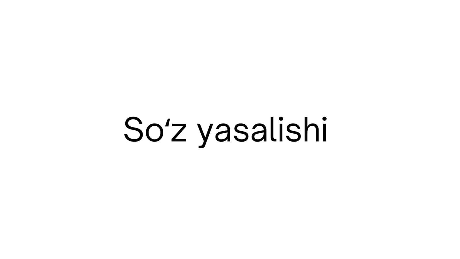 Soʻz yasalishi 1