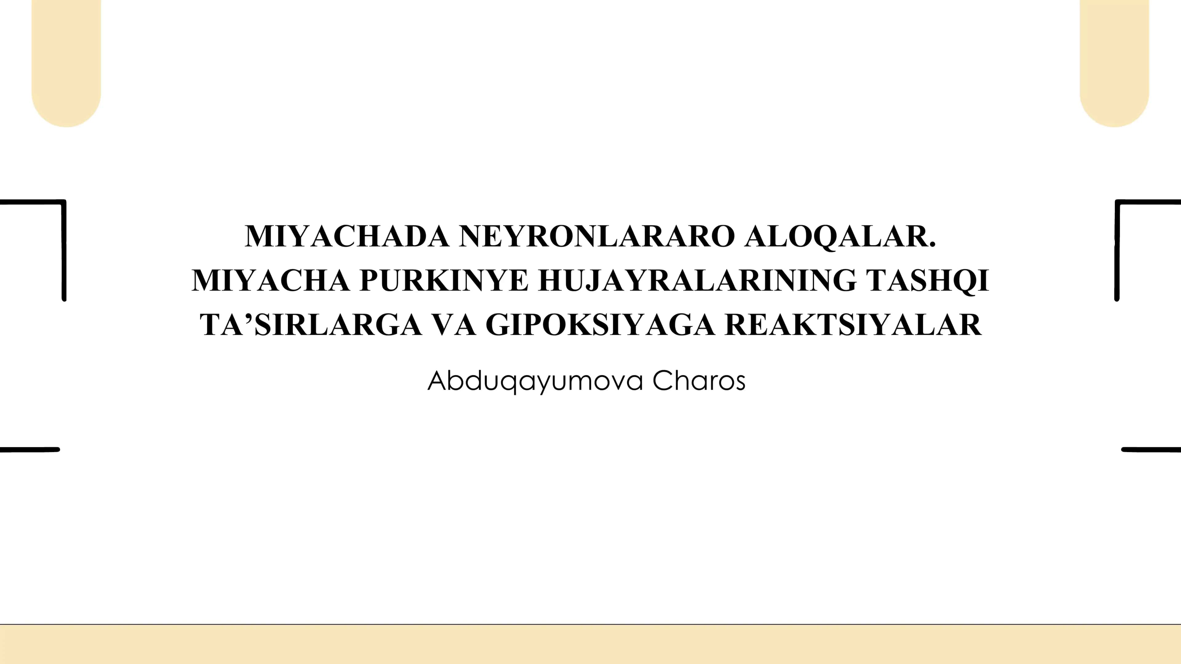 MIYACHADA NEYRONLARARO ALOQALAR 1
