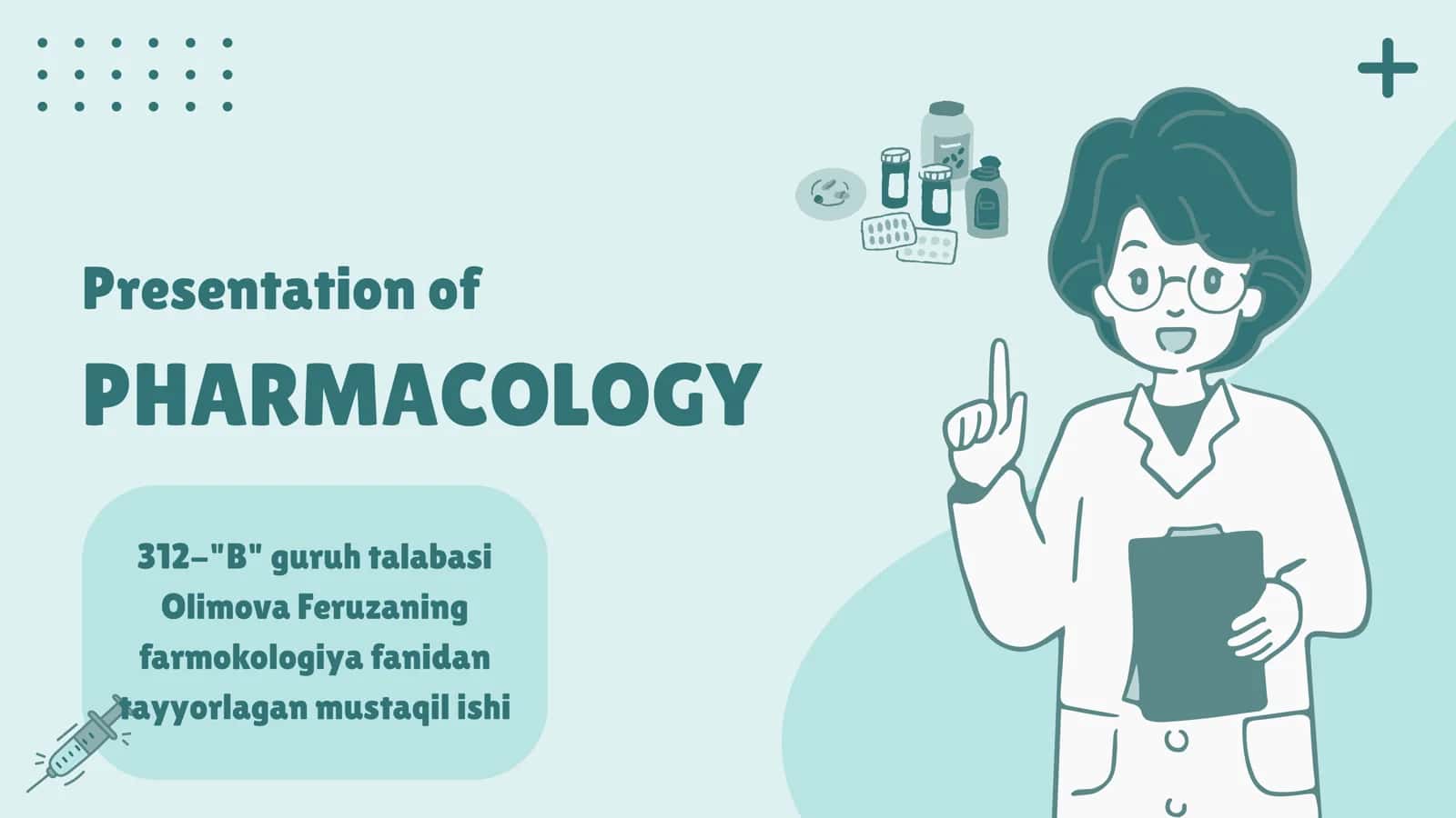 Presentation of PHARMACOLOGY 1