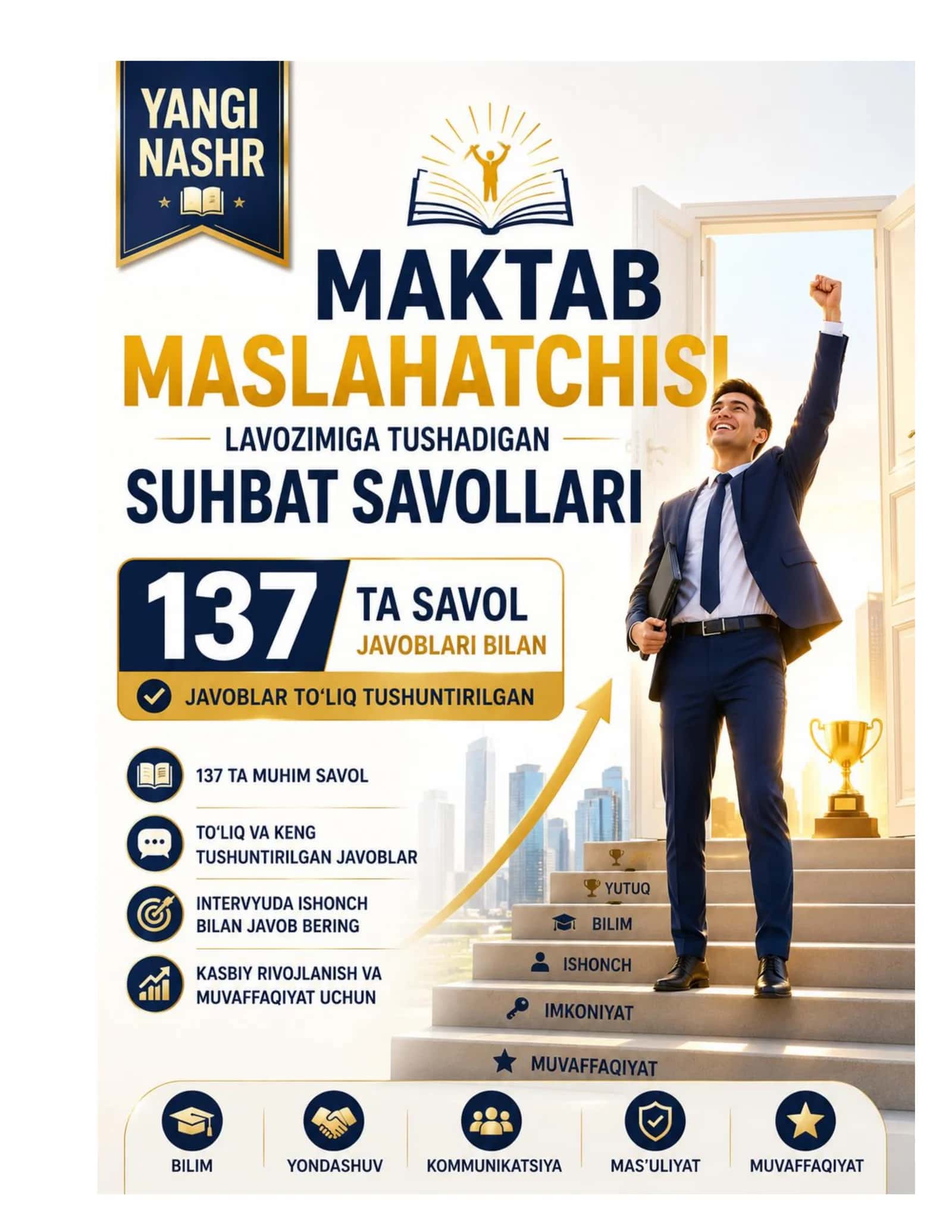 Maktab maslahatchisi lavozimiga tushadigan suhbat savollari 137 ta 1