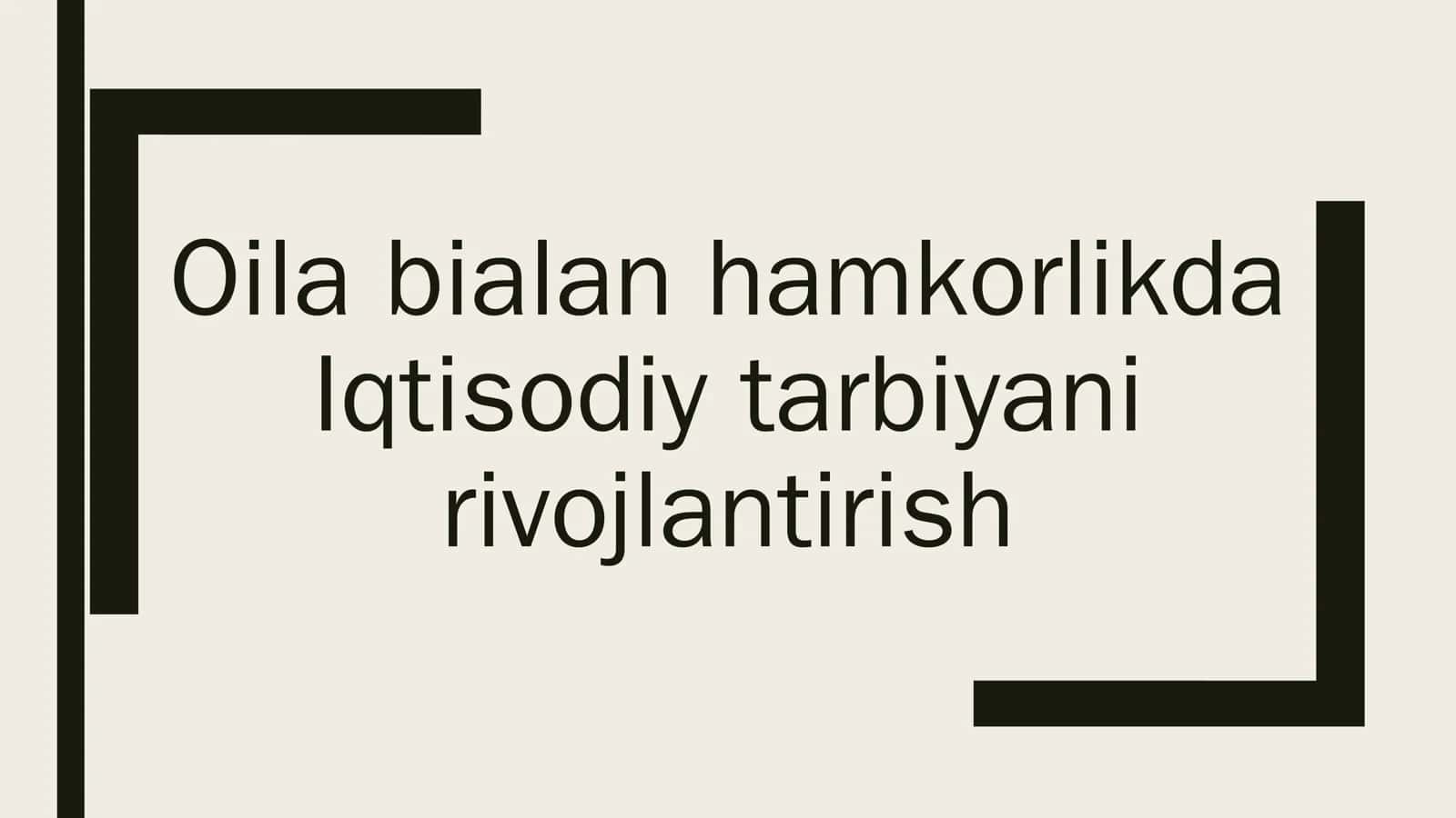 Oila bialan hamkorlikda 1