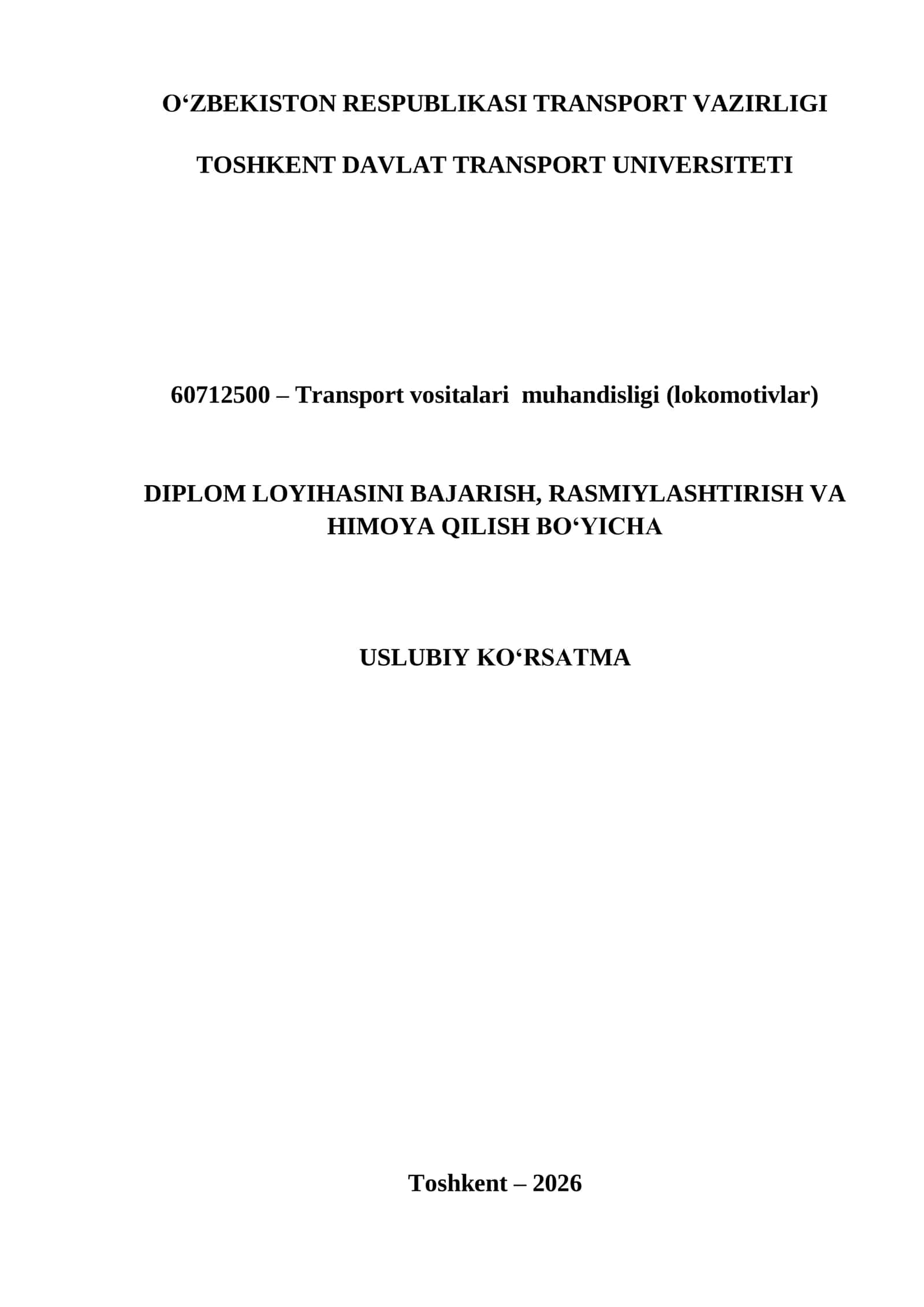 Diplom loyihasini bajarish, rasmiylashtirish va himoya qilish bo‘yicha uslubiy ko‘rsatma 1