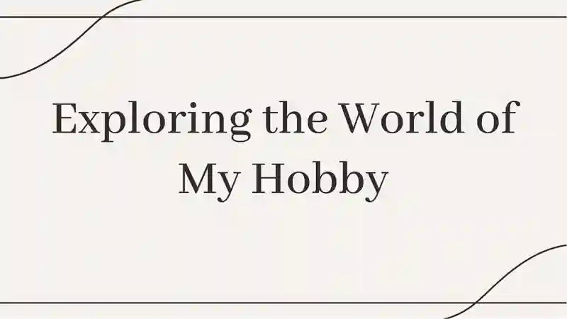 My Hobby