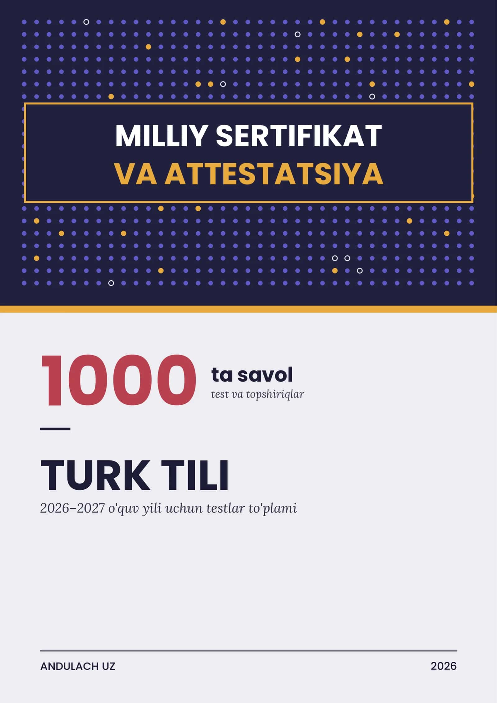 Turk tili fanidan Milliy sertifikat va milliy attestatsiya savollari va javoblari. Oltin to'plam 1000 ta test 1