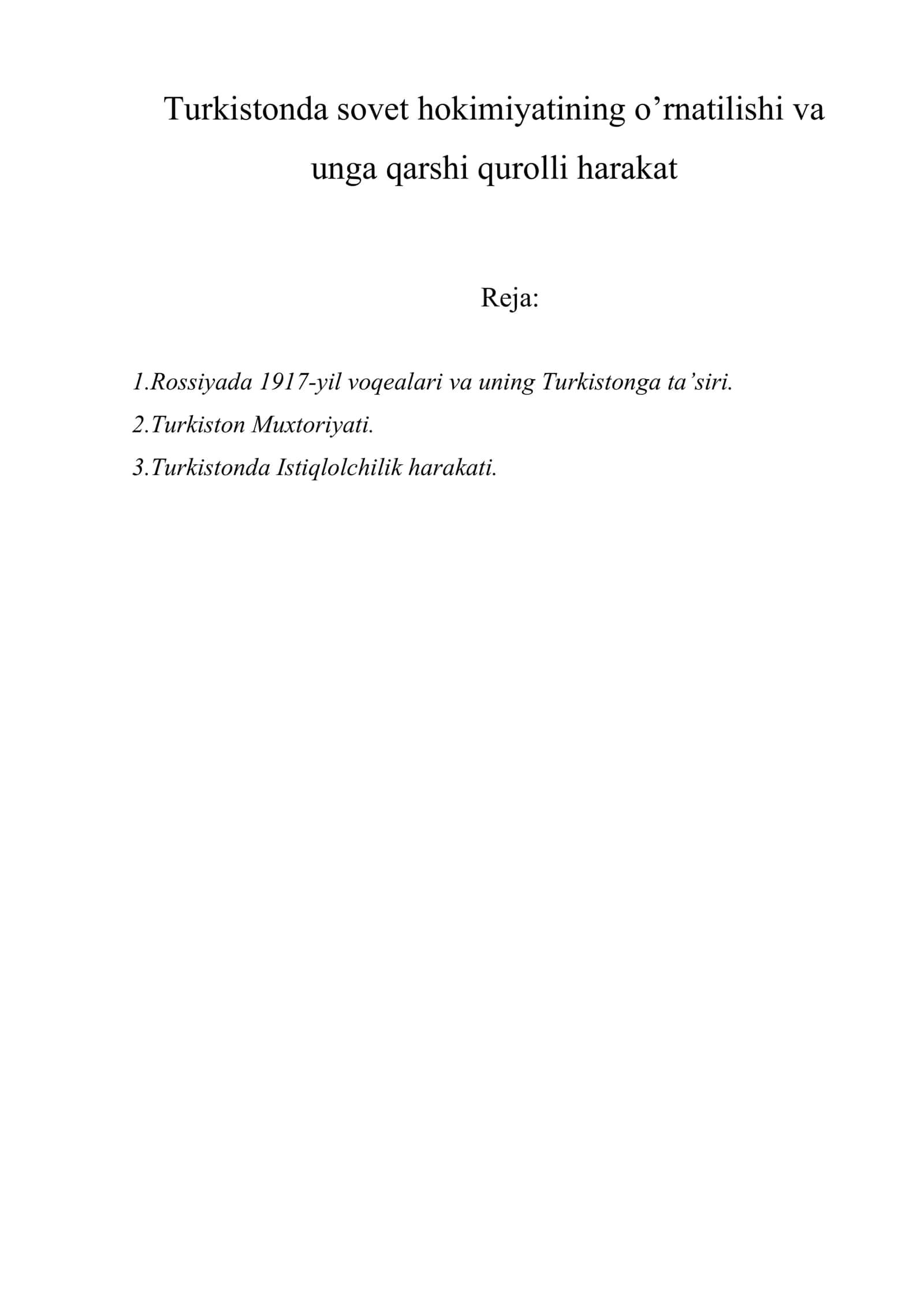 Turkistonda sovet hokimiyatining o’rnatilishi va unga qarshi qurolli harakat 1