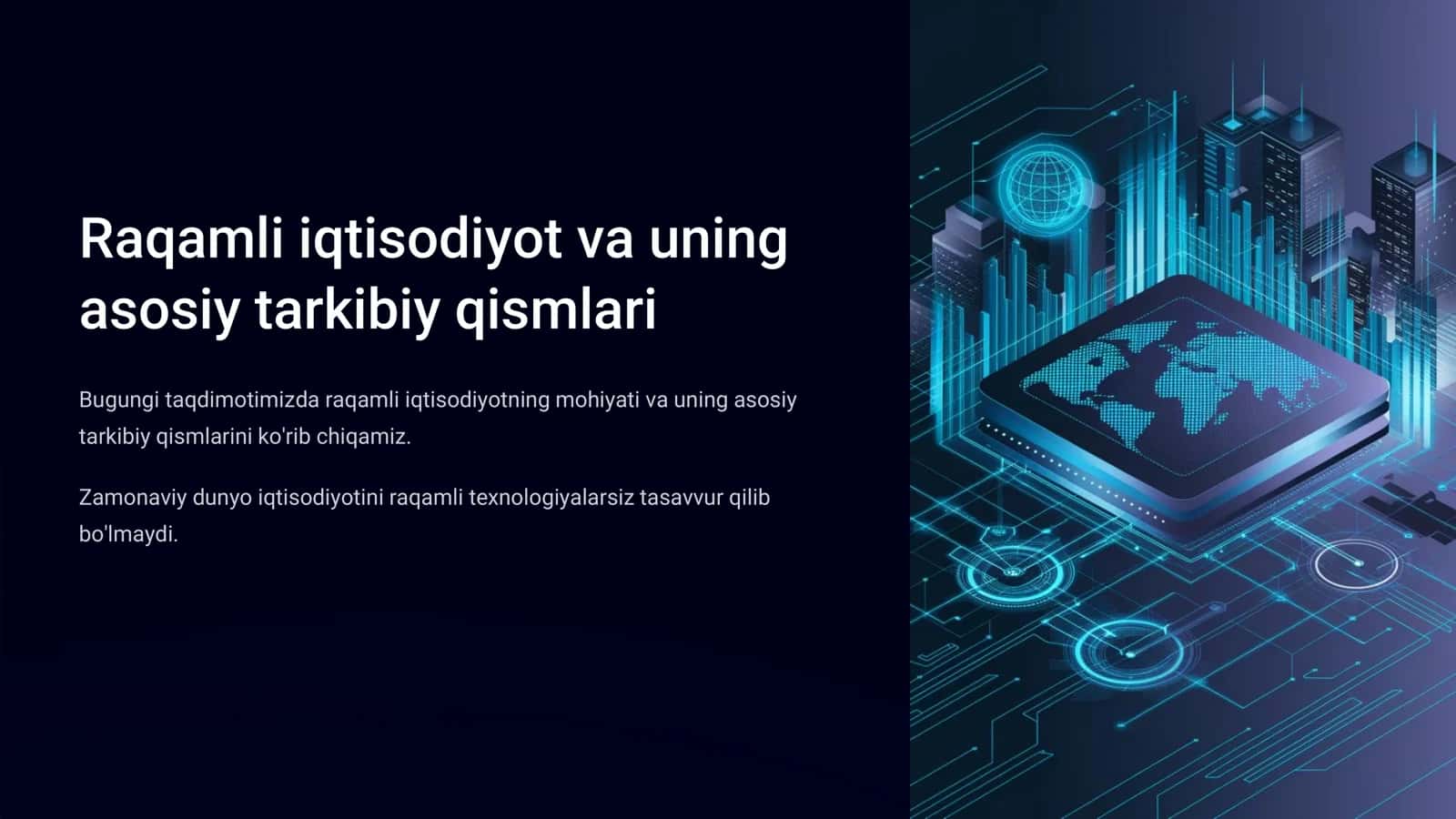 Raqamli iqtisodiyot va uning asosiy tarkibiy qismlari 1
