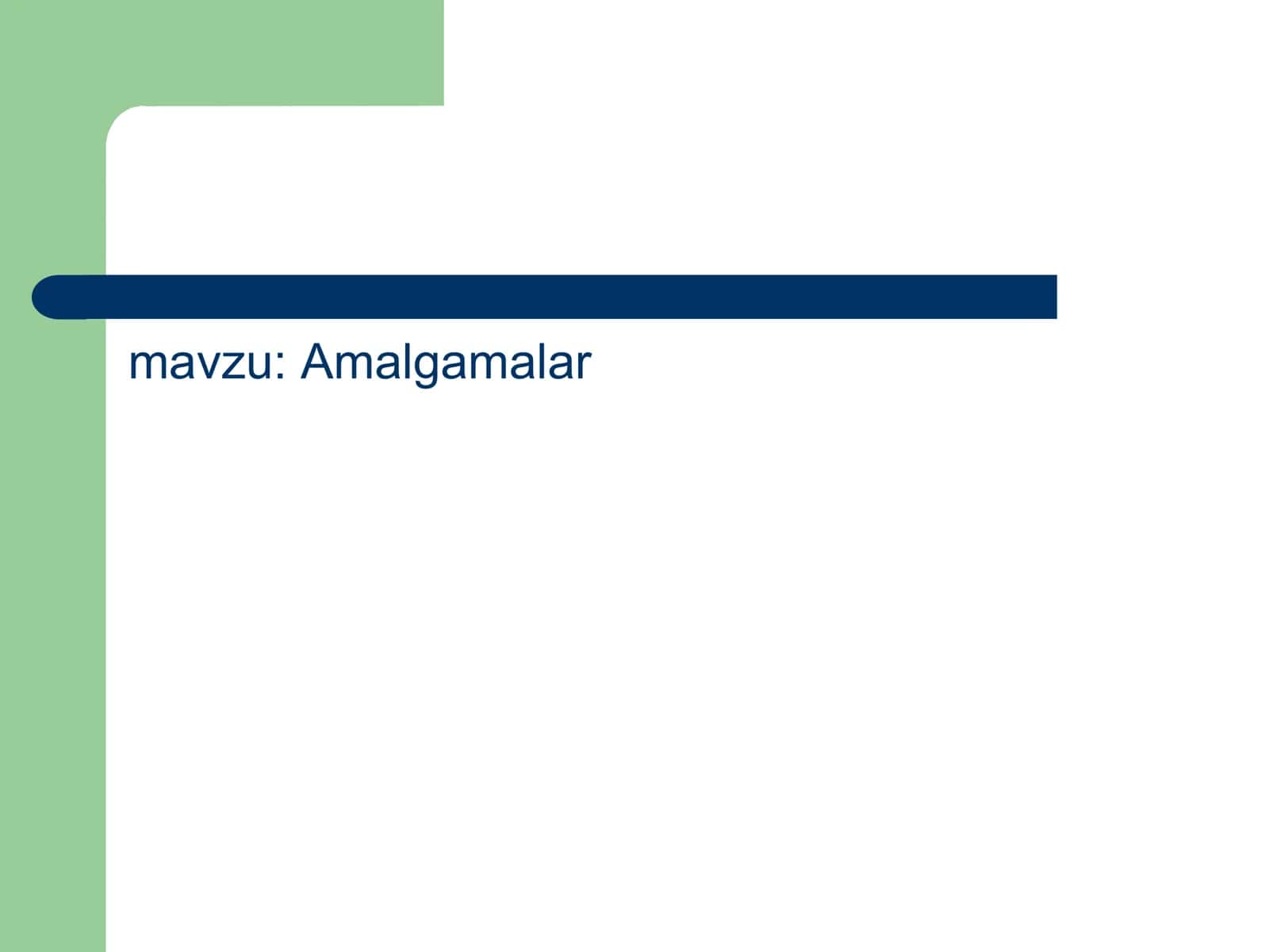 Amalgamalar 1