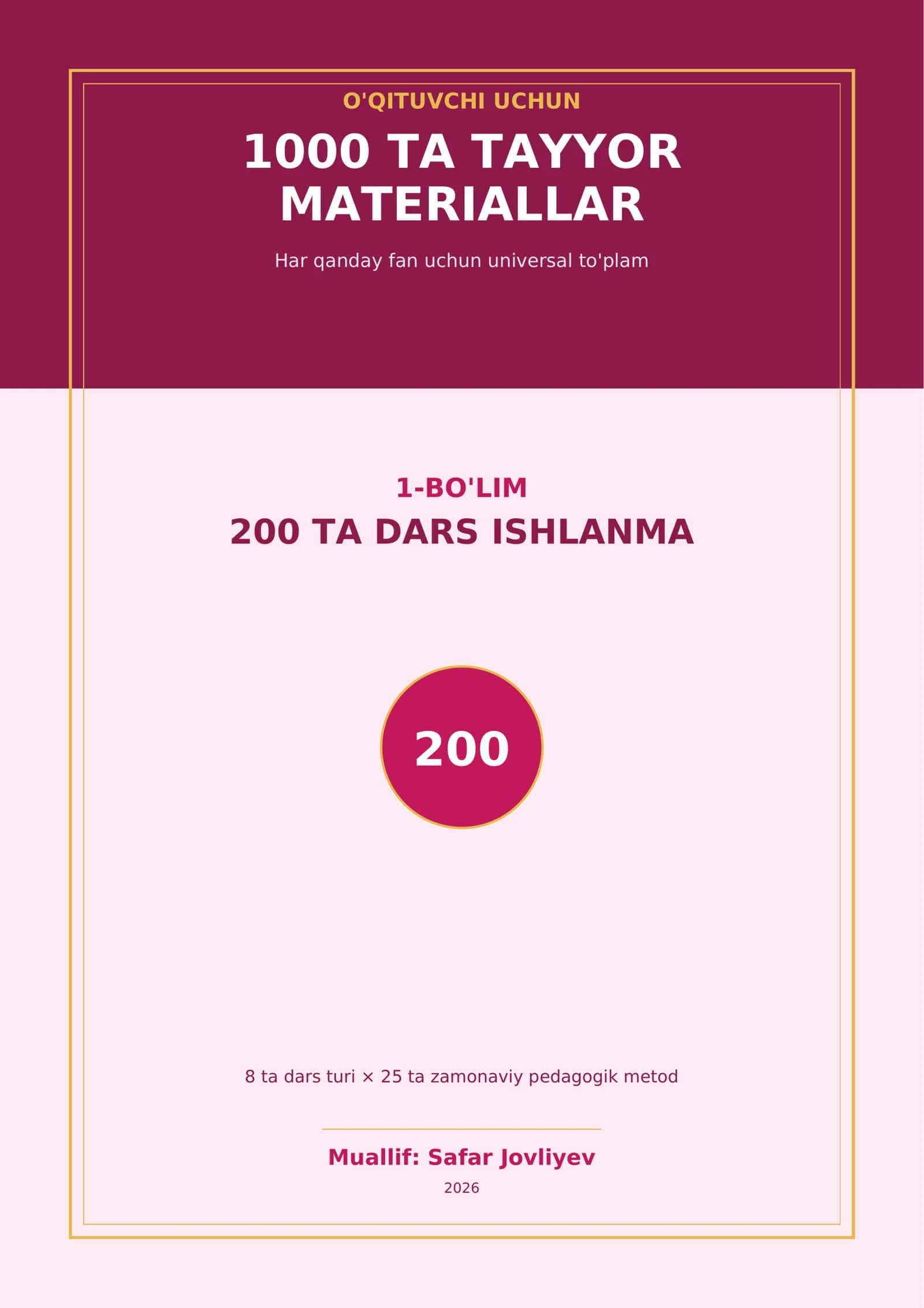 1000 ta tayyor materiallar 1-bo'lim: Dars ishlanmalar 1