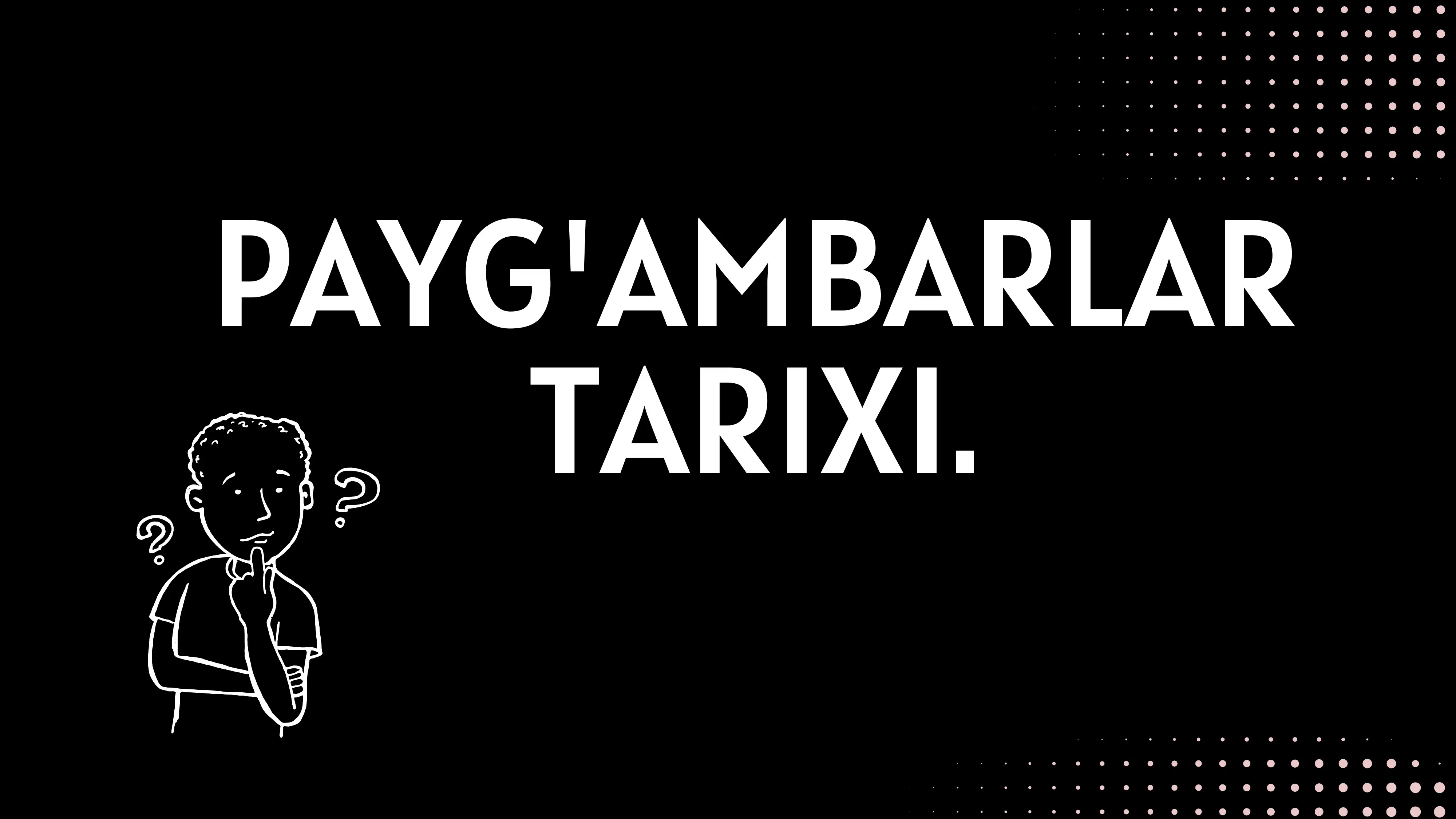 PAYG'AMBARLAR TARIXI 1