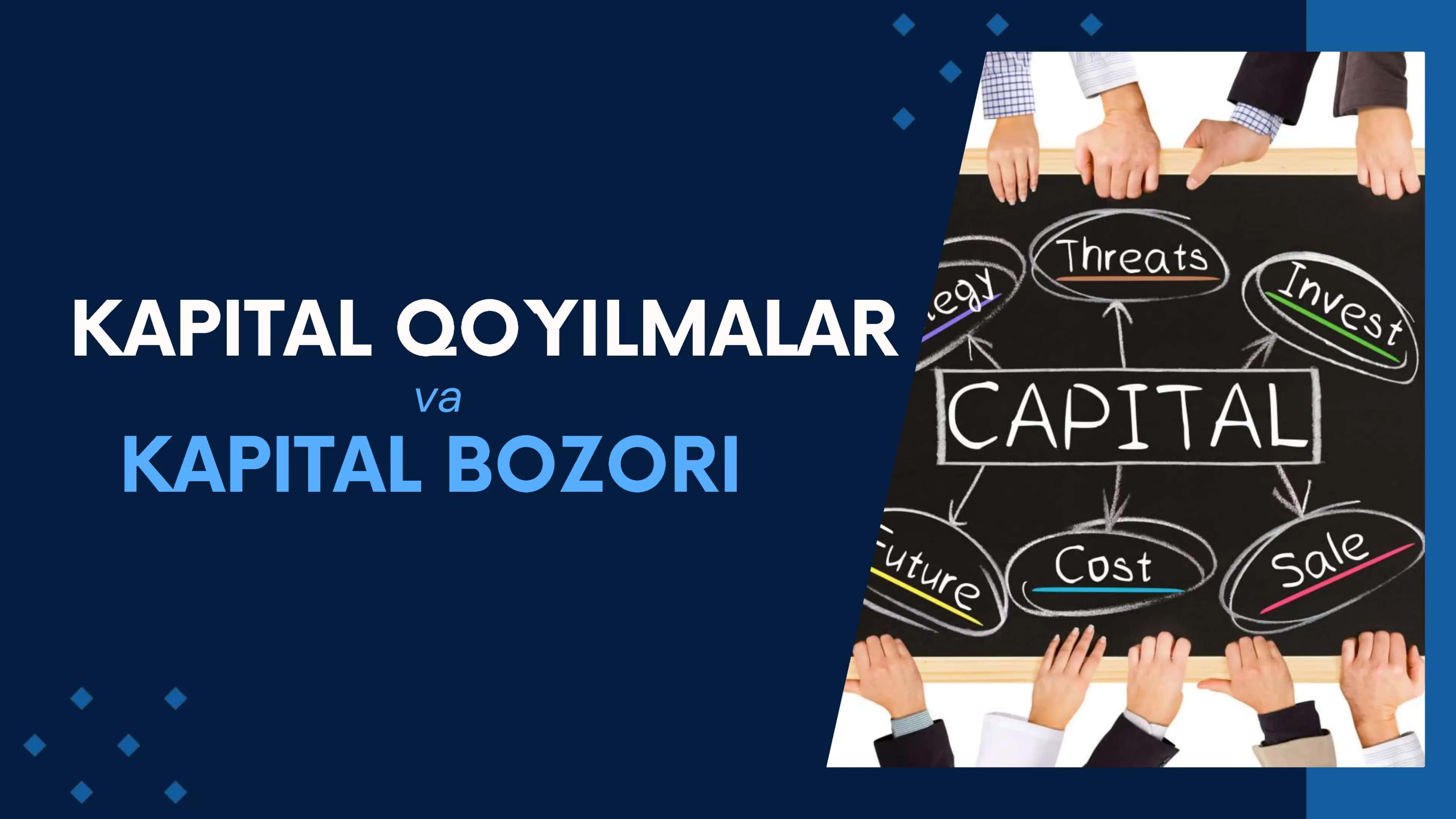 Kapital bozori va investitsiyalar 1