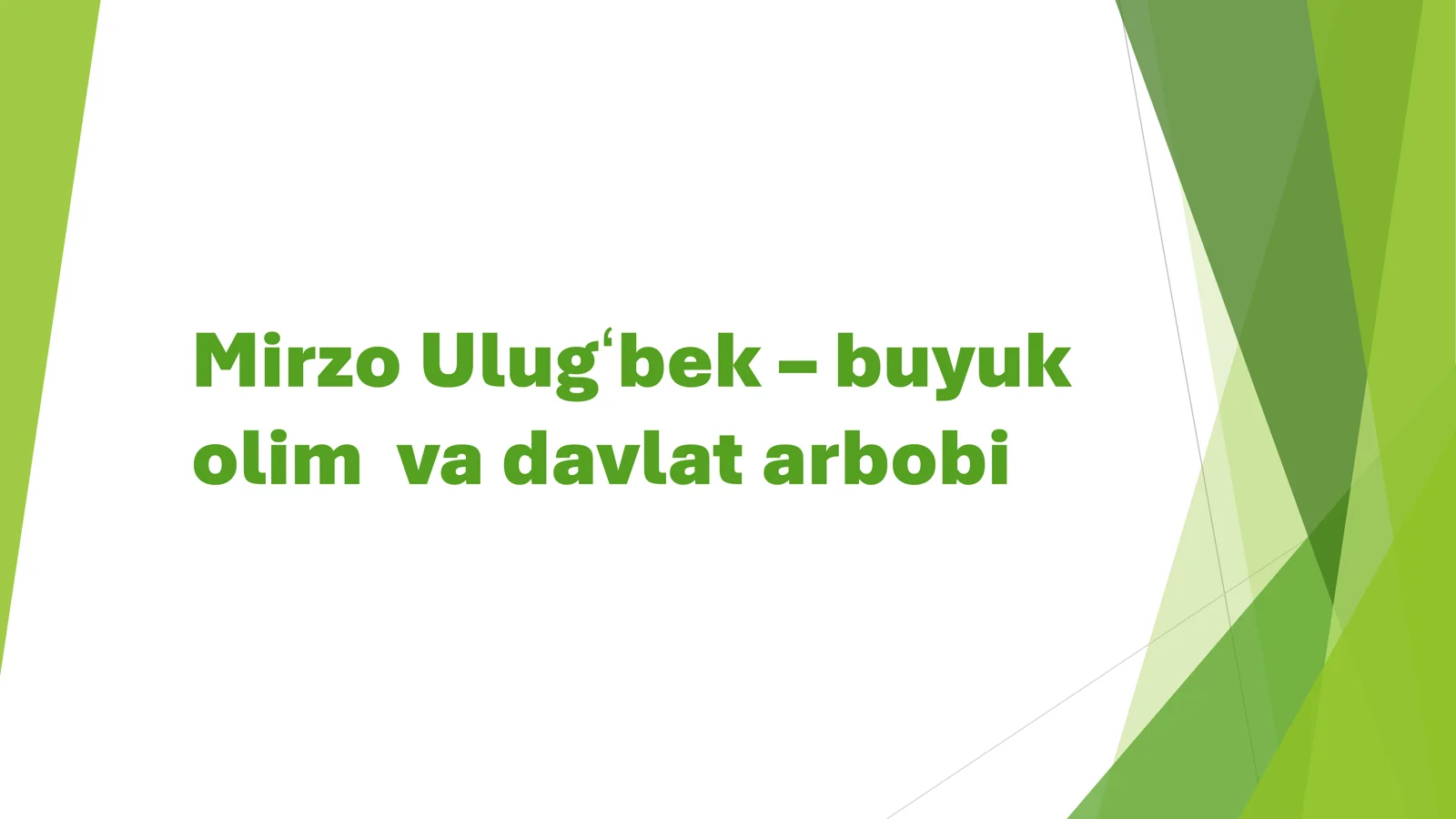 Mirzo Ulug'bek taqdimoti , O'zbekiston Tarixi 1