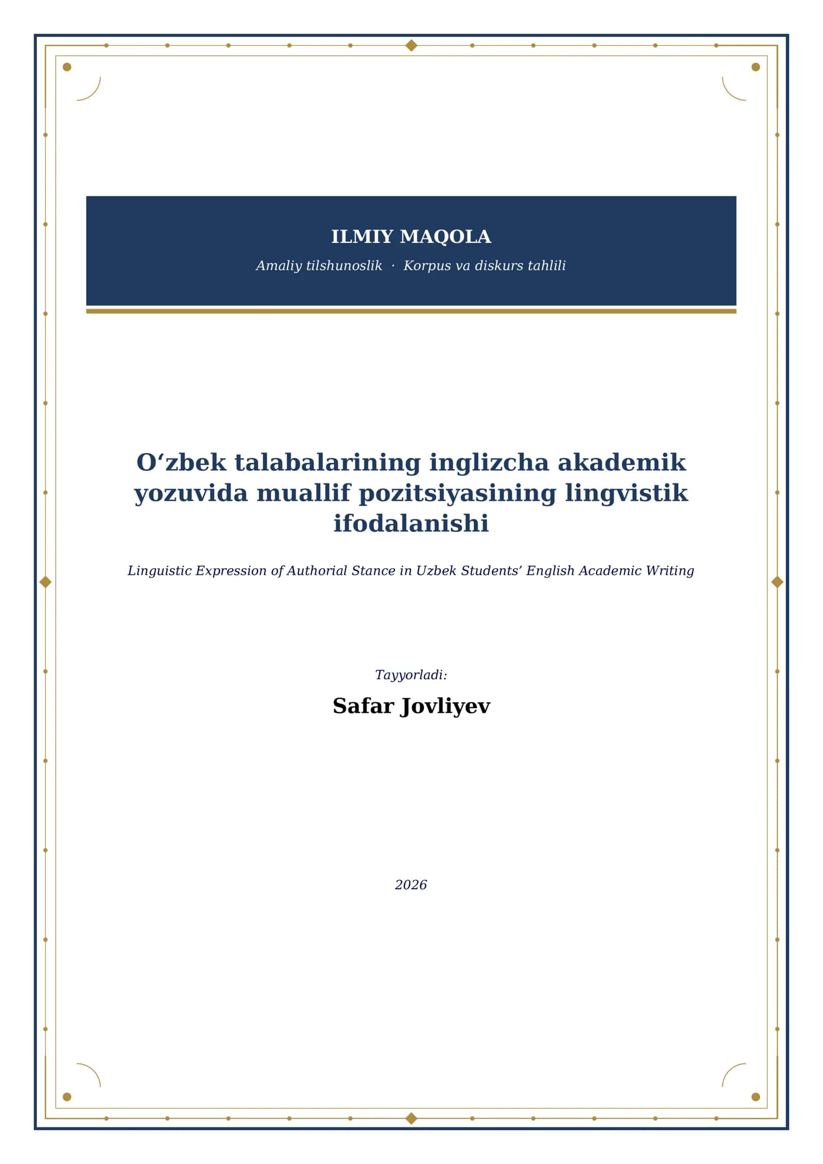 O‘zbek Talabalarining Inglizcha Akademik Yozuvida Muallif Pozitsiyasining Lingvistik Ifodalanishi 1