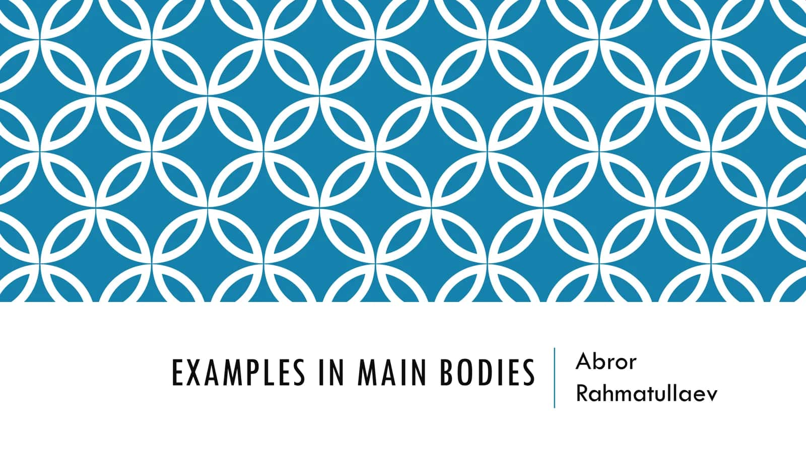 Examples in Main Bodies 1