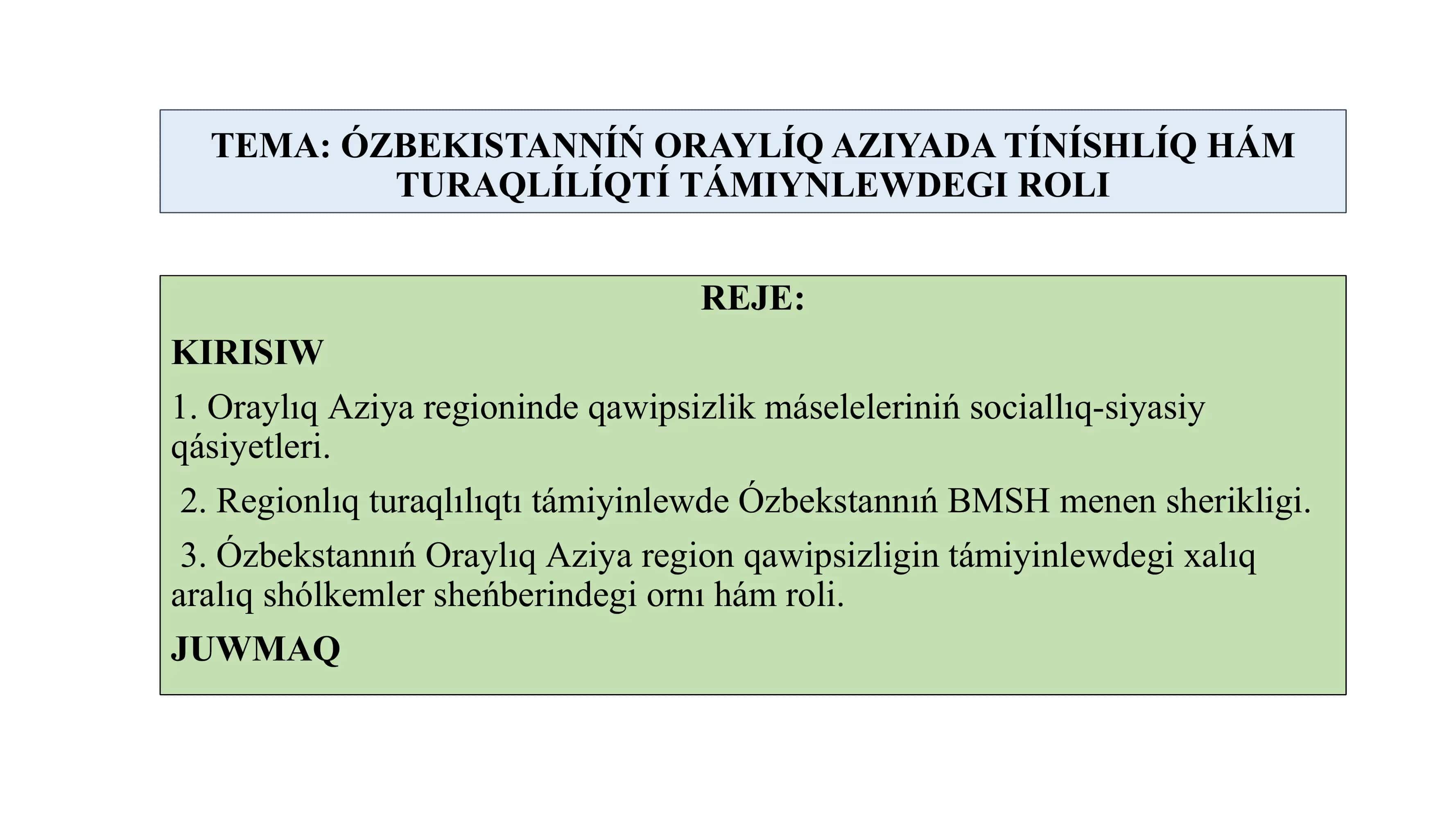 Ózbekstannıń Oraylıq Aziyadaġı tınıshlıq hám tatıwlıqtı támiynlewdegi roli 1