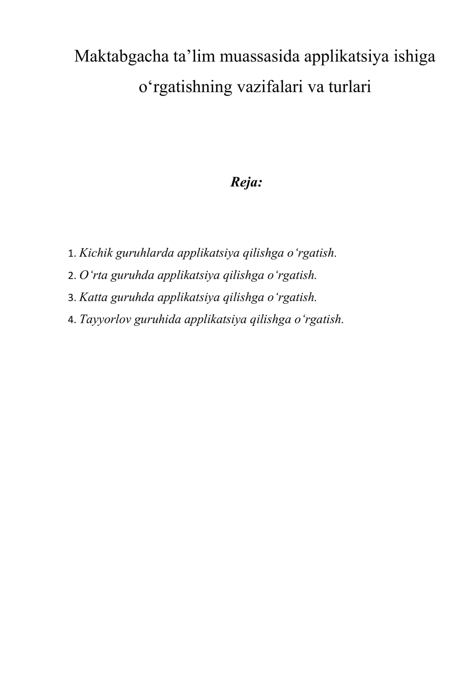 Maktabgacha ta’lim muassasida applikatsiya ishiga o‘rgatishning vazifalari va turlari 1
