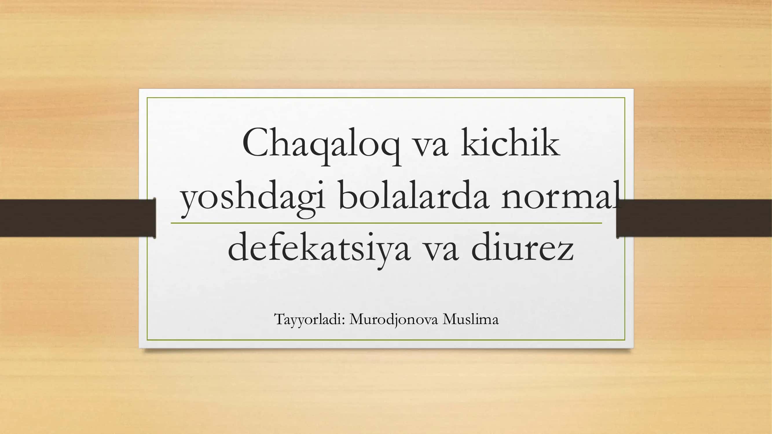 Chaqaloq va kichik yoshdagi bolalarda normal defekatsiya va diurez 1