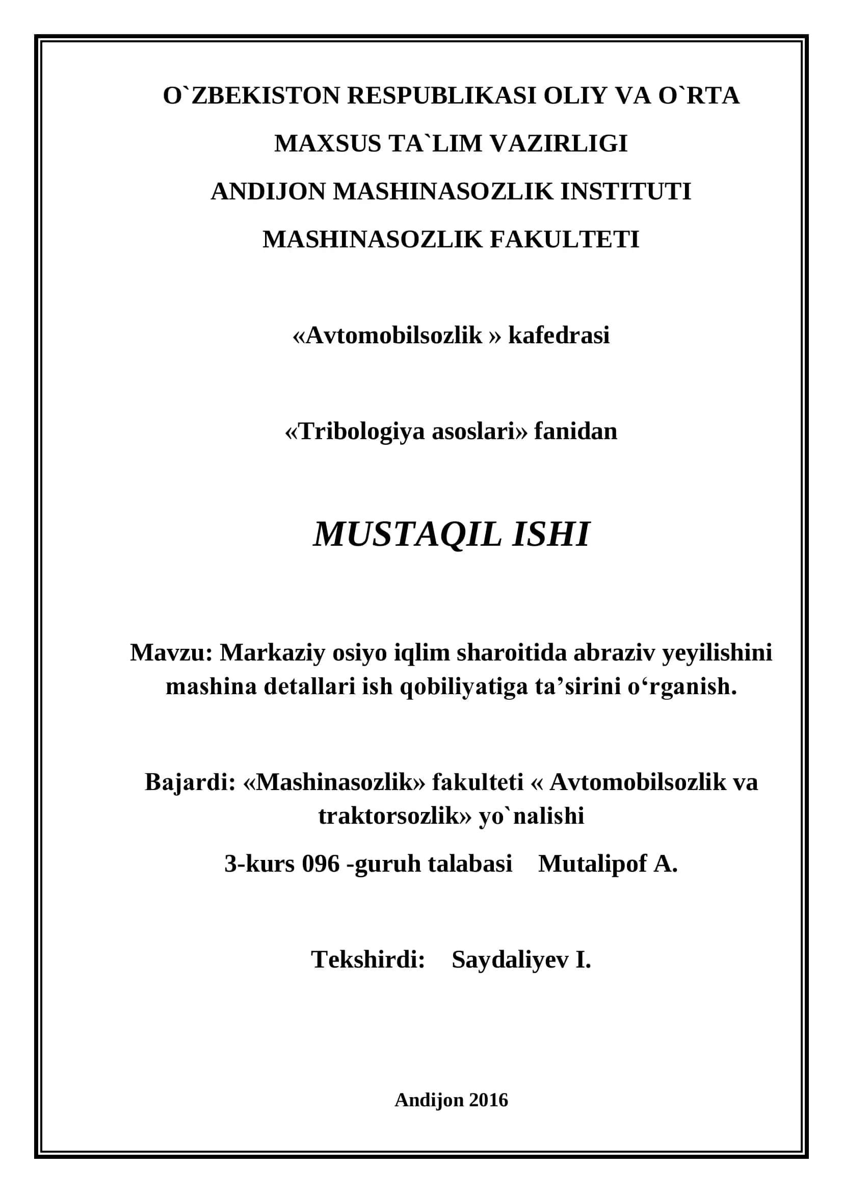 Markaziy osiyo iqlim sharoitida abraziv yeyilishini mashina detallari ish qobiliyatiga ta’sirini o‘rganish 1