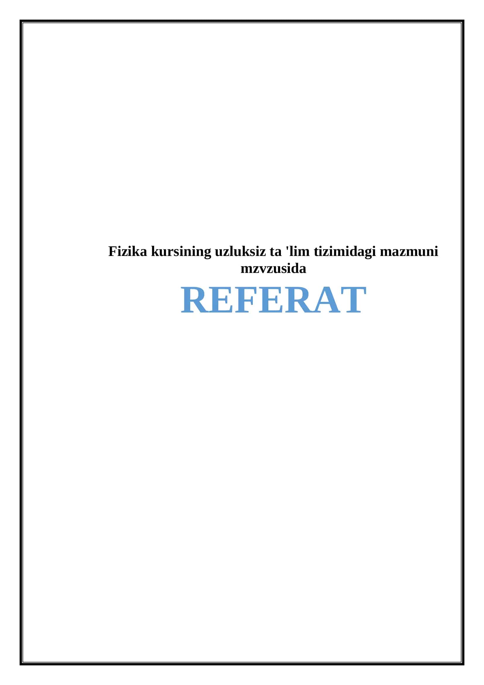 Fizika kursining uzluksiz ta 'lim tizimidagi mazmuni 1