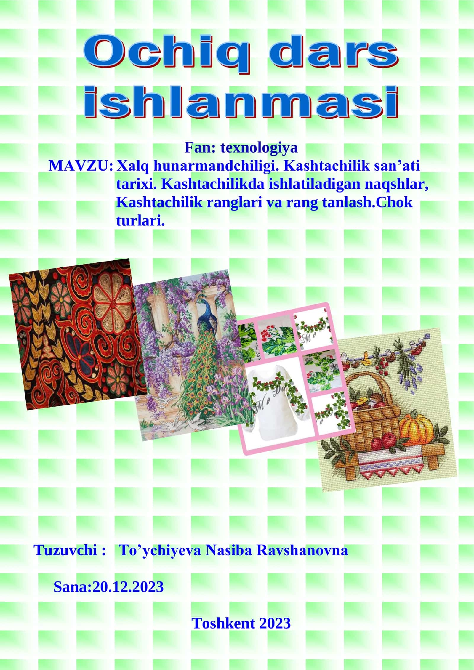 5-sinf Texnologiya fanidan Xalq hunarmandchiligi. Kashtachilik san'ati ochiq dars ishlanma 1