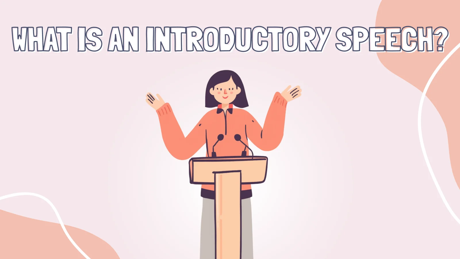 INTRODUCTORY SPEECH 1