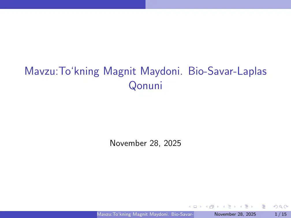 To‘kning Magnit Maydoni. Bio-Savar-Laplas Qonuni 1