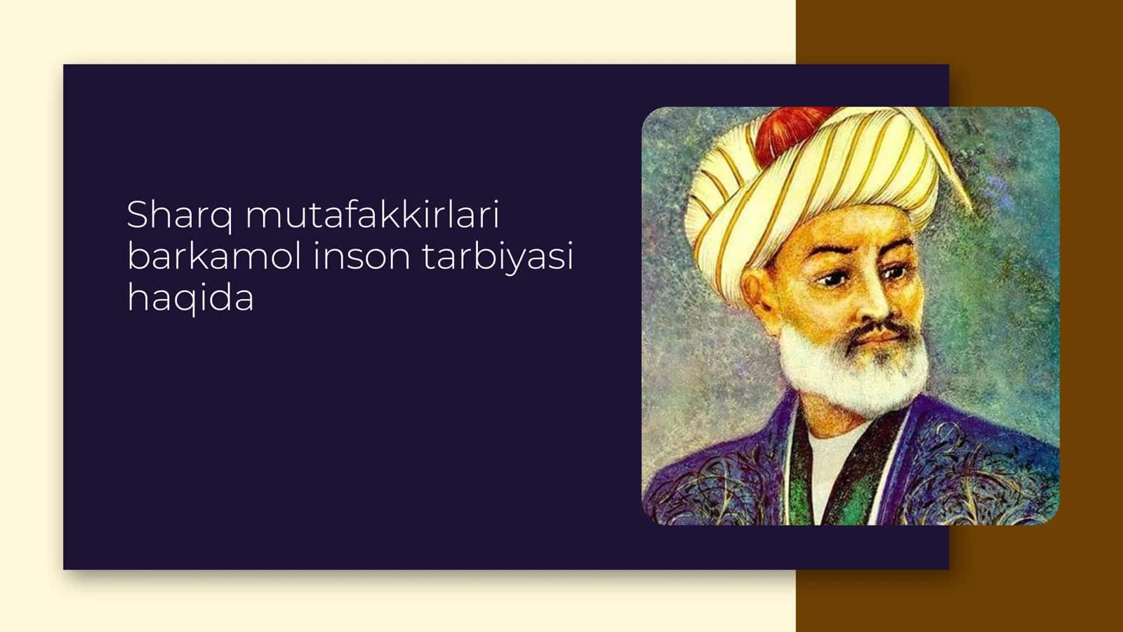 Sharq mutafakkirlari barkamol inson tarbiyasi haqida 1