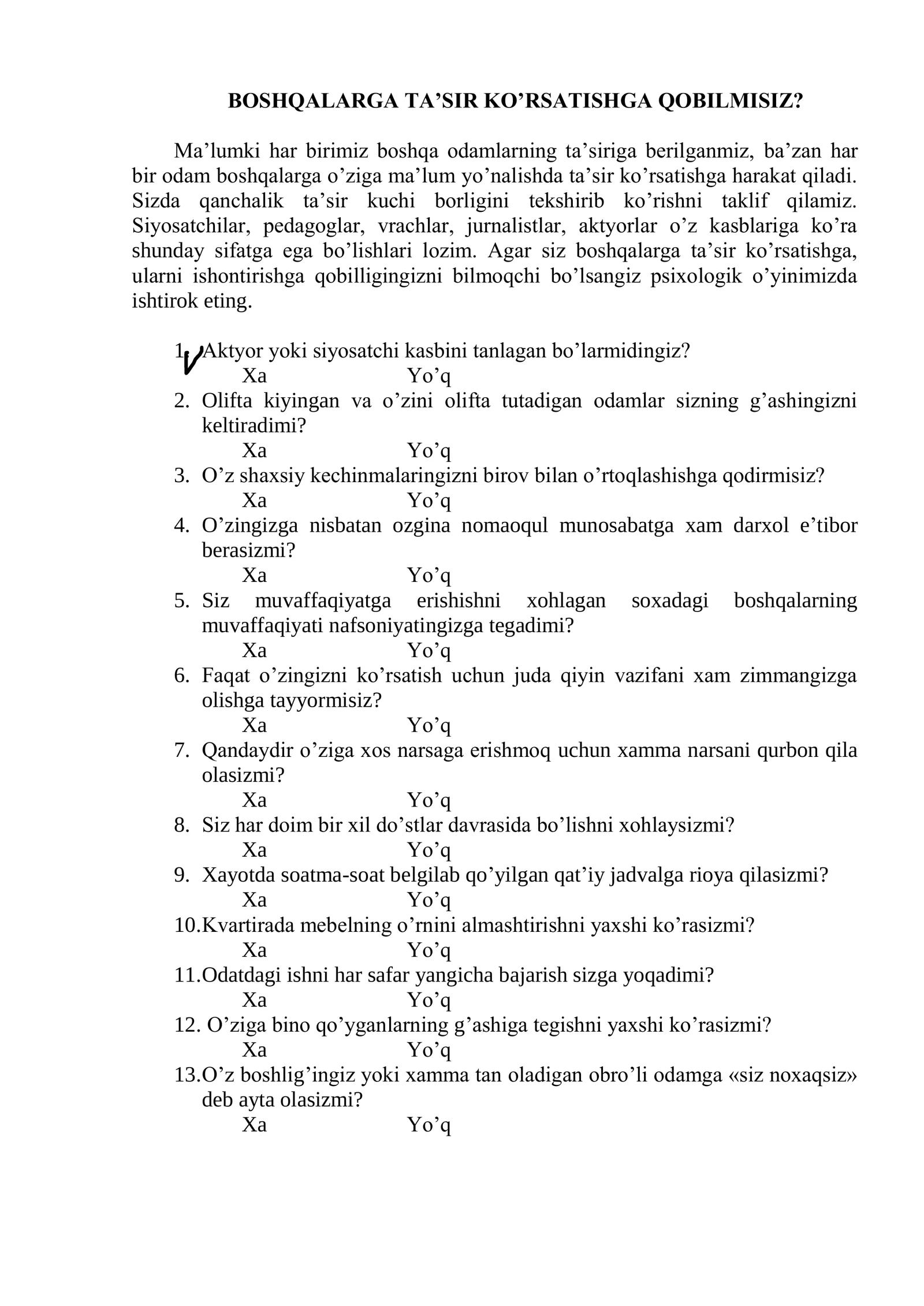 Boshqalarga tasir ko'rsatishga qobiliyatlimisiz test 1