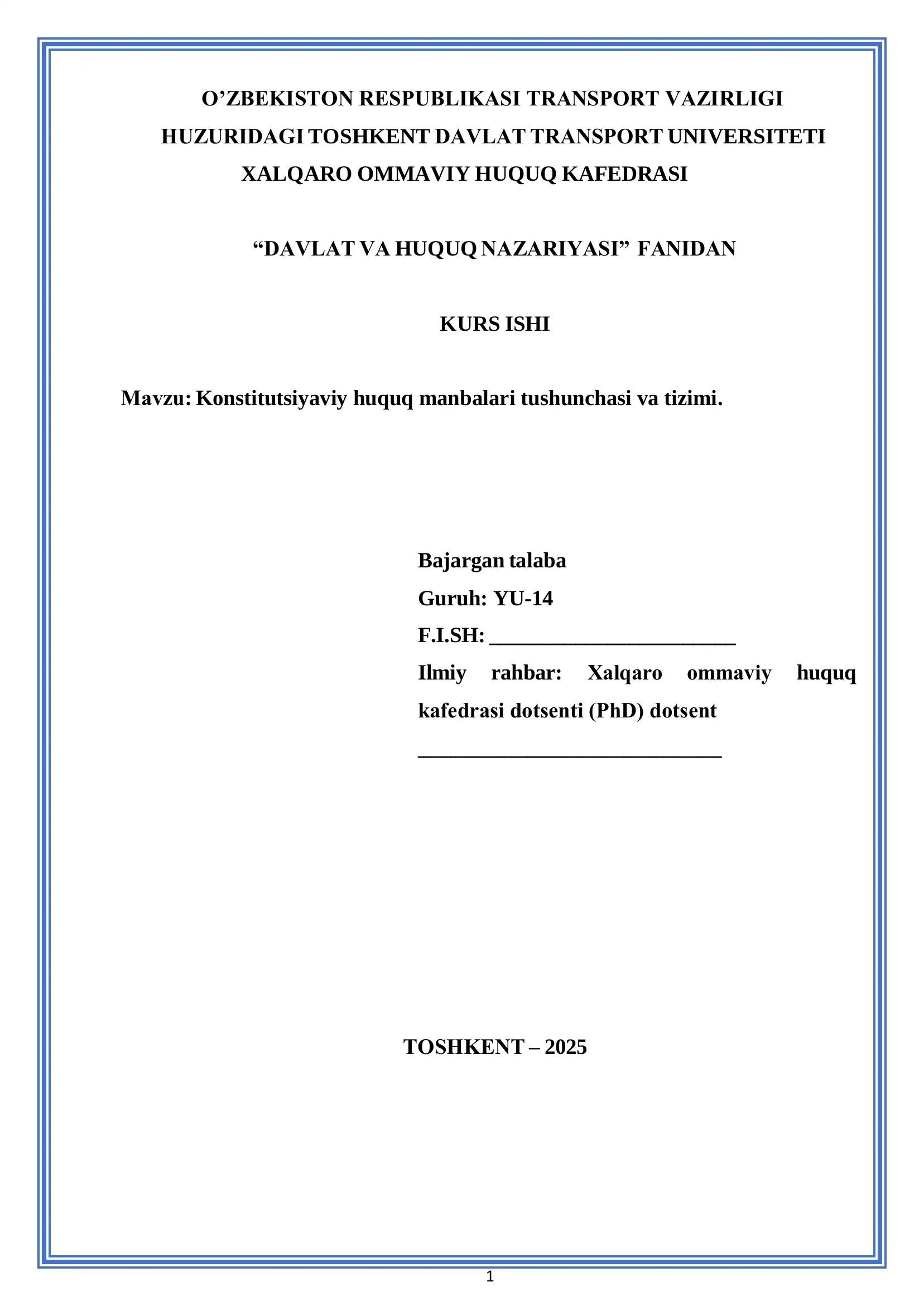 KONSTITUTSIYAVIY HUQUQ MANBALARI TUSHUNCHASI VA TIZIMI.kurs ishi 1