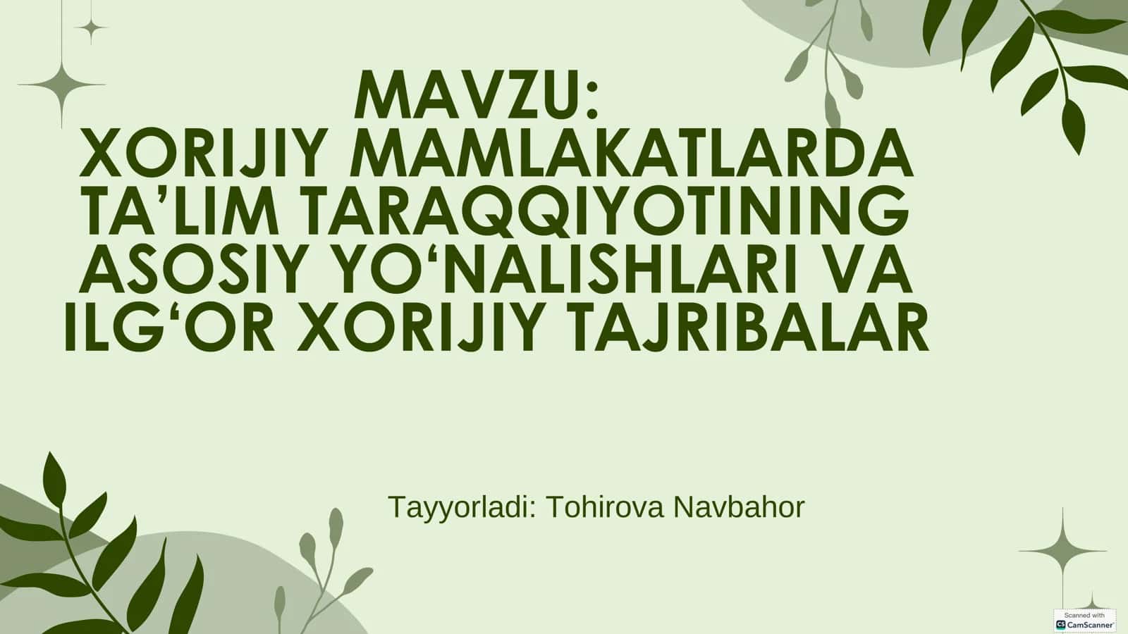 XORIJIY MAMLAKATLARDA TA’LIM TARAQQIYOTINING ASOSIY YO‘NALISHLARI VA ILG‘OR XORIJIY TAJRIBALAR 1