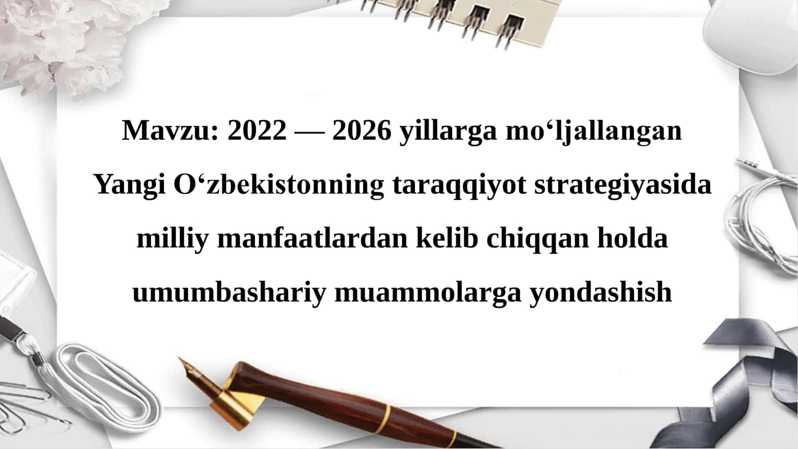 2022_—_2026_yillarga_mo‘ljallangan_Yangi_O‘zbekistonning_taraqqiyot. Taqdimot 1