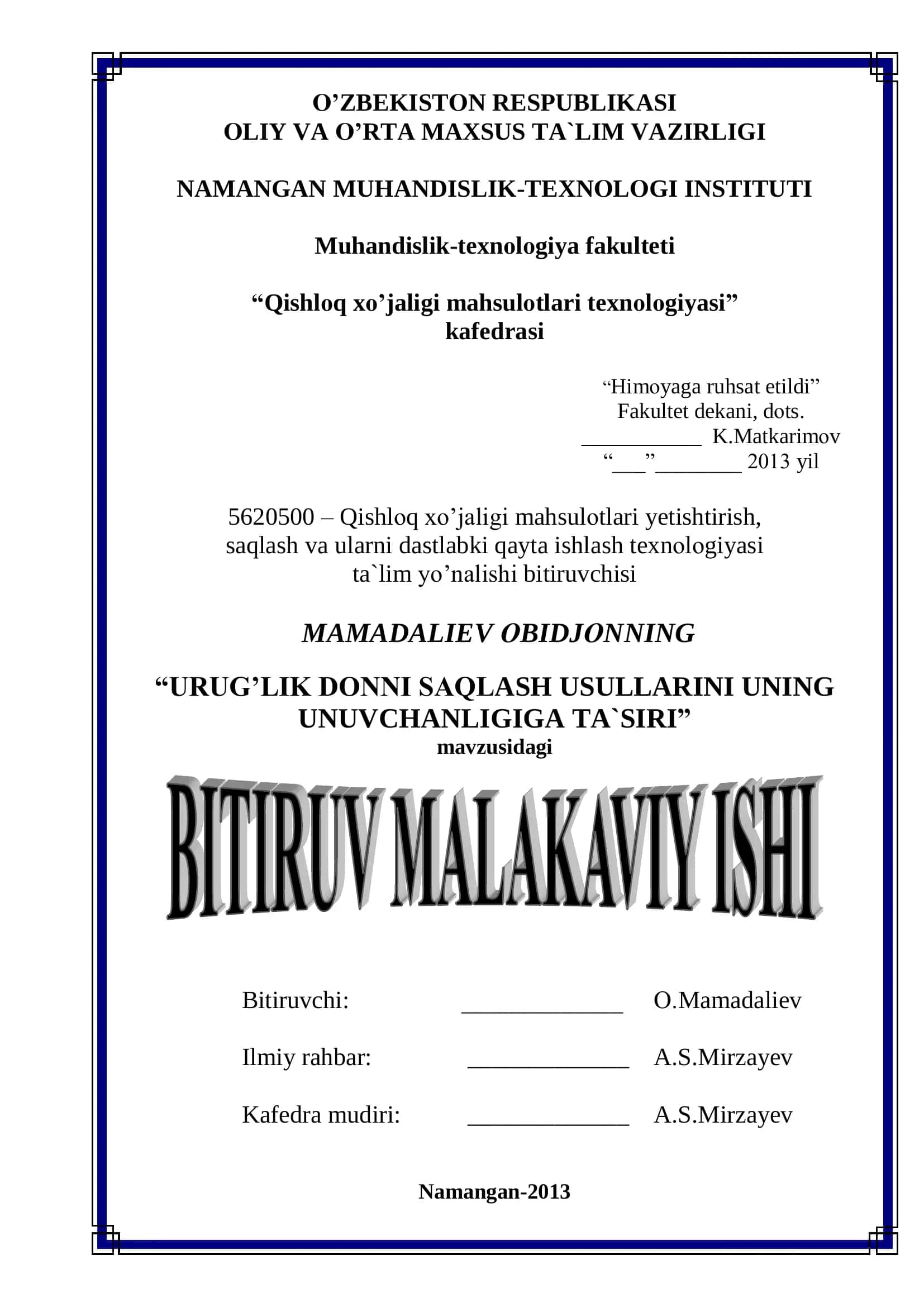 Qishlоq xo’jaligi mahsulоtlari yetishtirish, saqlash va ularni dastlabki qayta ishlash texnоlоgiyasi ta`lim yo’nalishi bitiruvchisi 1