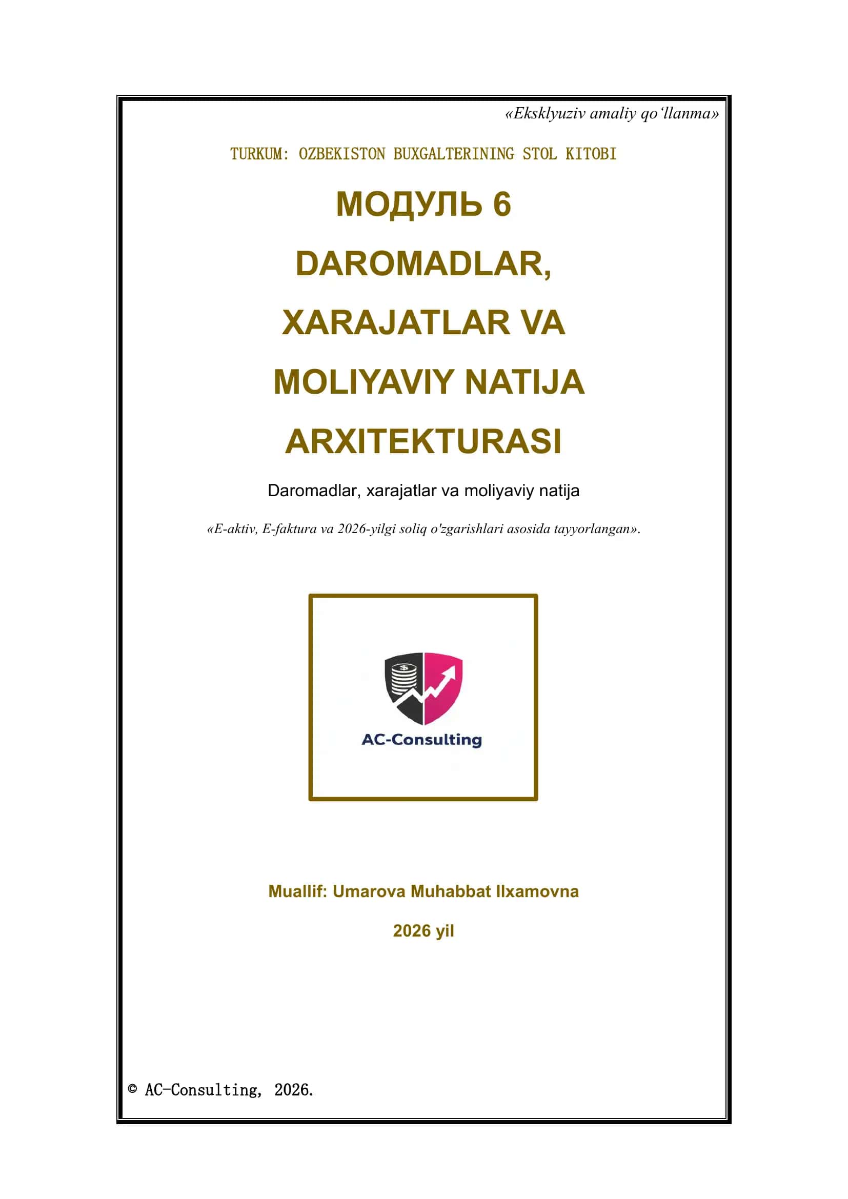 6-MODUL: Moliyaviy natijalarni shakllantirish va yilni yopish 1