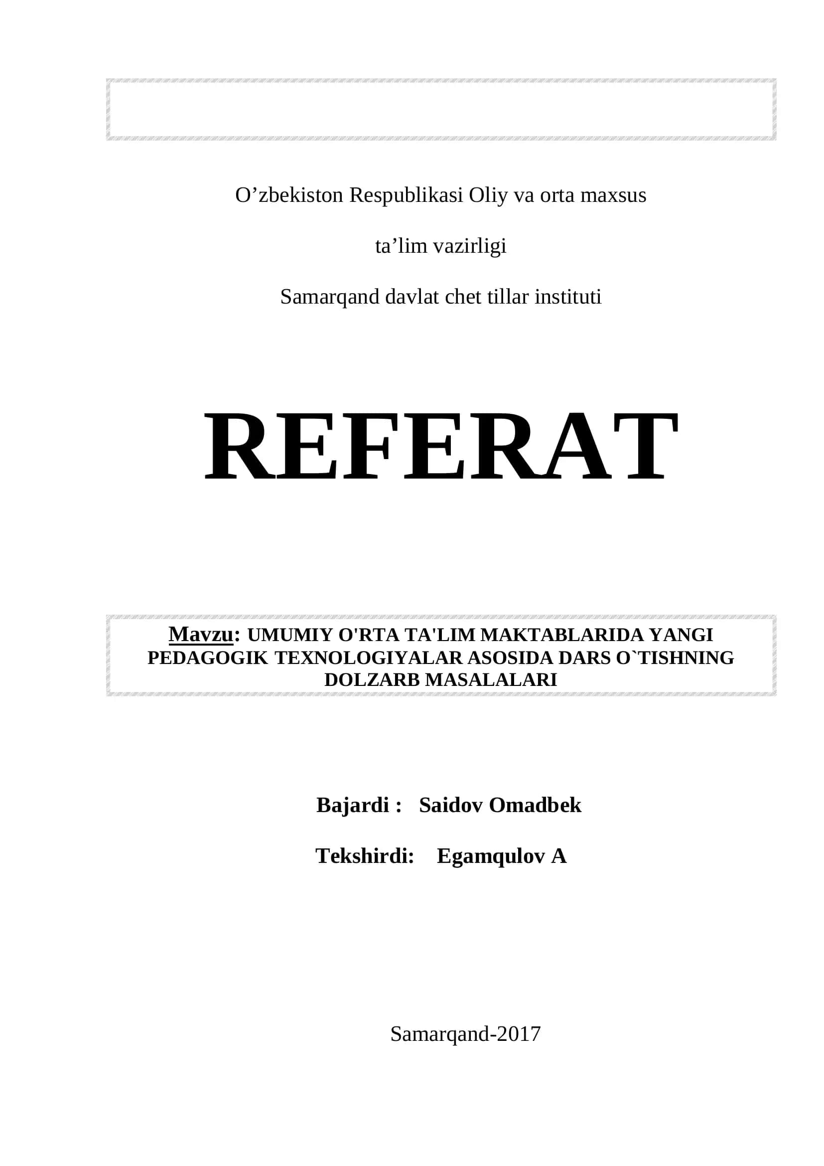 UMUMIY O'RTA TA'LIM MAKTABLARIDA YANGI PEDAGOGIK TEXNOLOGIYALAR ASOSIDA DARS O`TISHNING DOLZARB MASALALARI 1