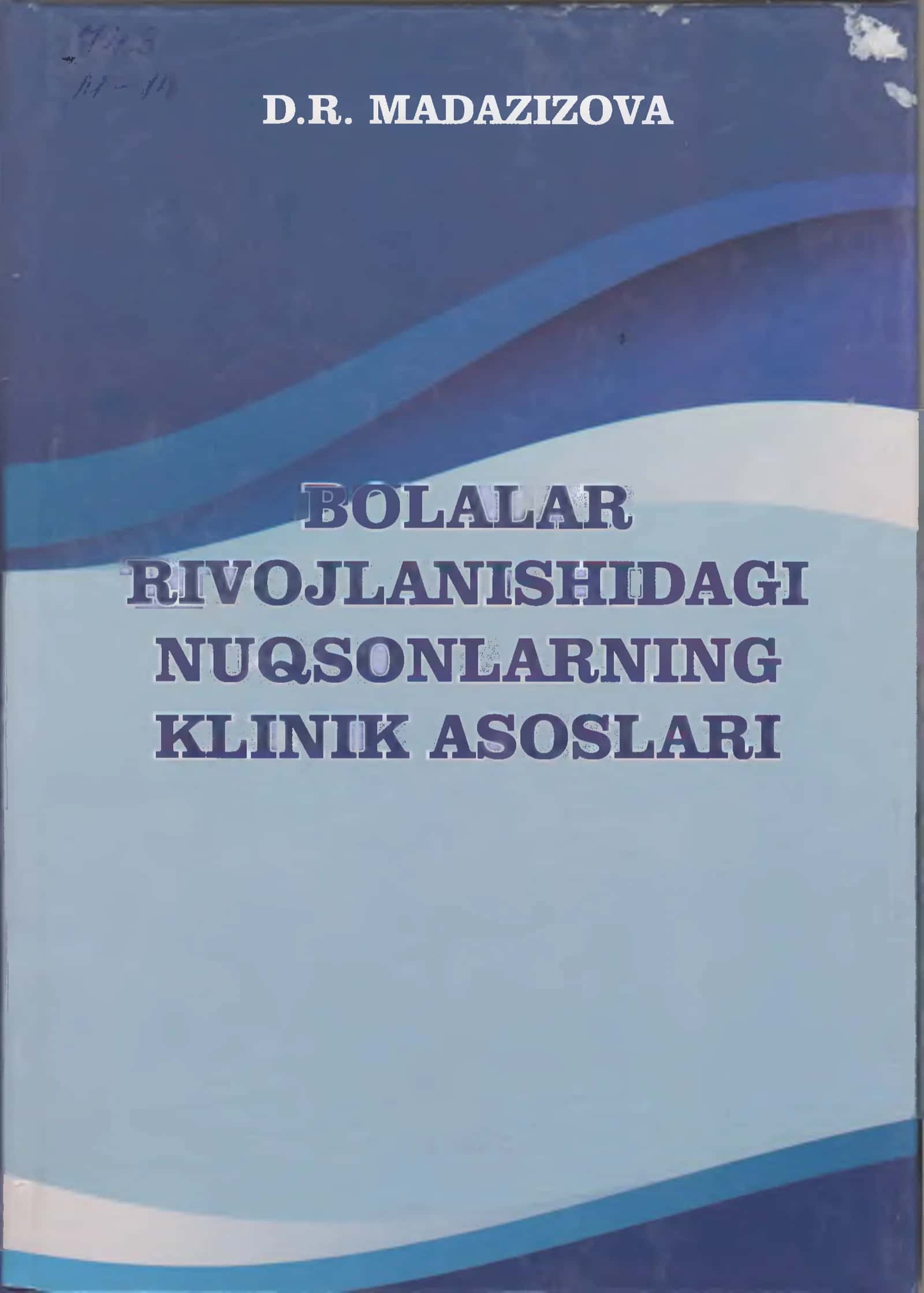 Bolalar rivojlanishidagi nuqsonlarning klinik asoslari 1