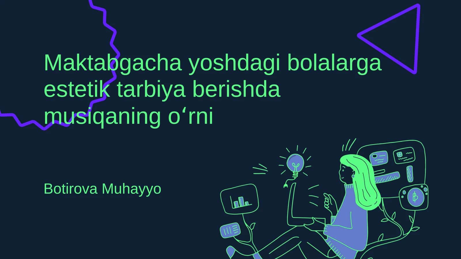 Estetik tarbiya berishda musiqaning oʻrni 1